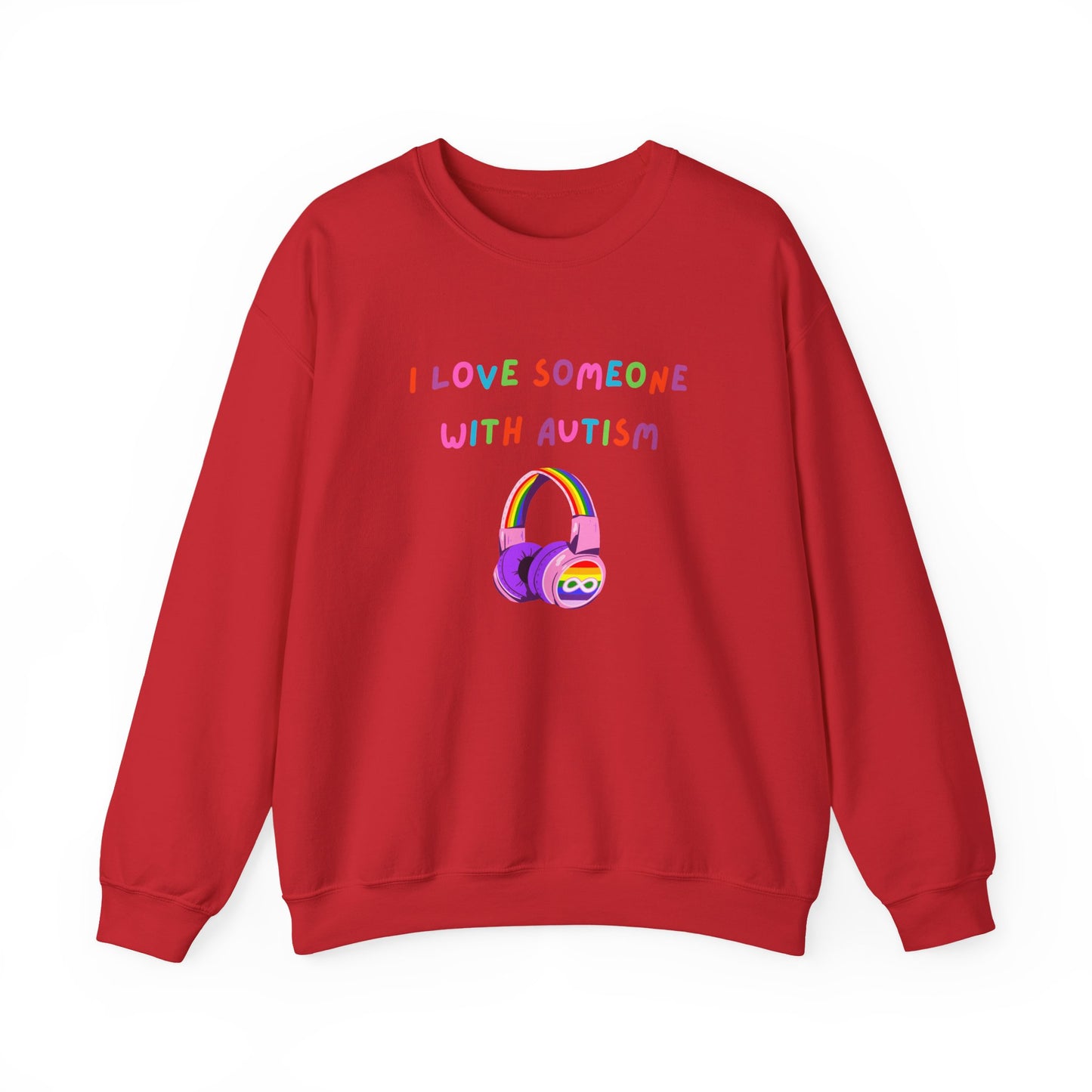 Autism Support Crewneck Sweatshirt — "I Love Someone With Autism" Rainbow Headphones