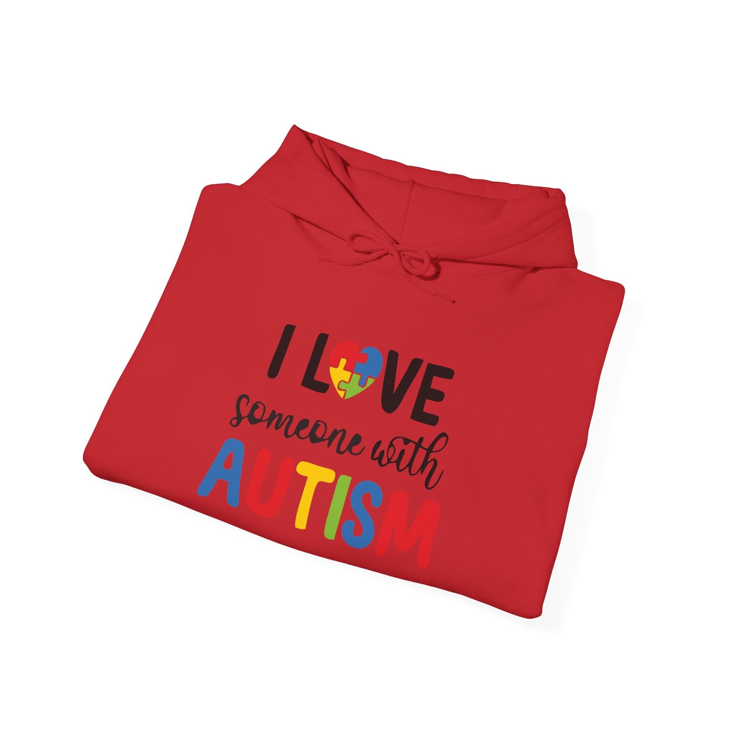Autism Awareness Hoodie – "I Love Someone With Autism" Support Pullover