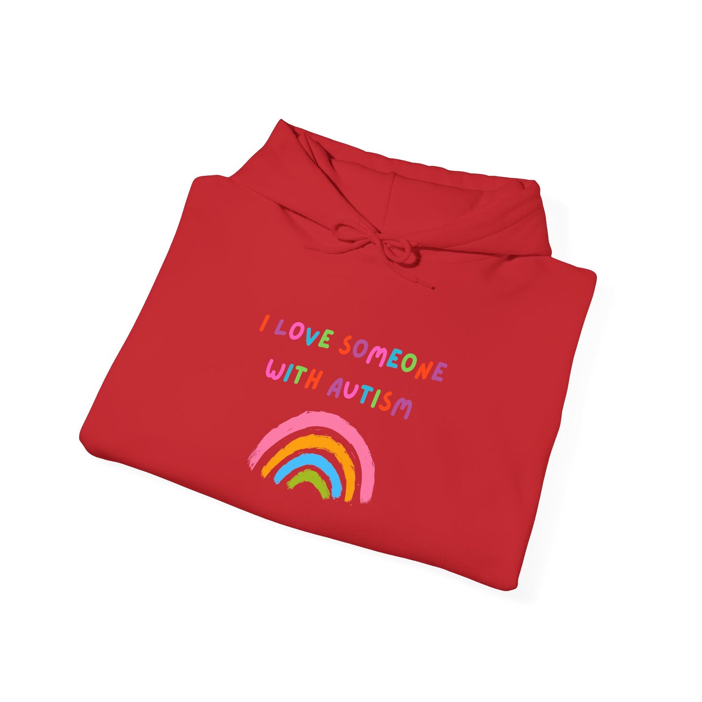 Autism Support Hoodie — "I Love Someone With Autism" Rainbow Sweatshirt