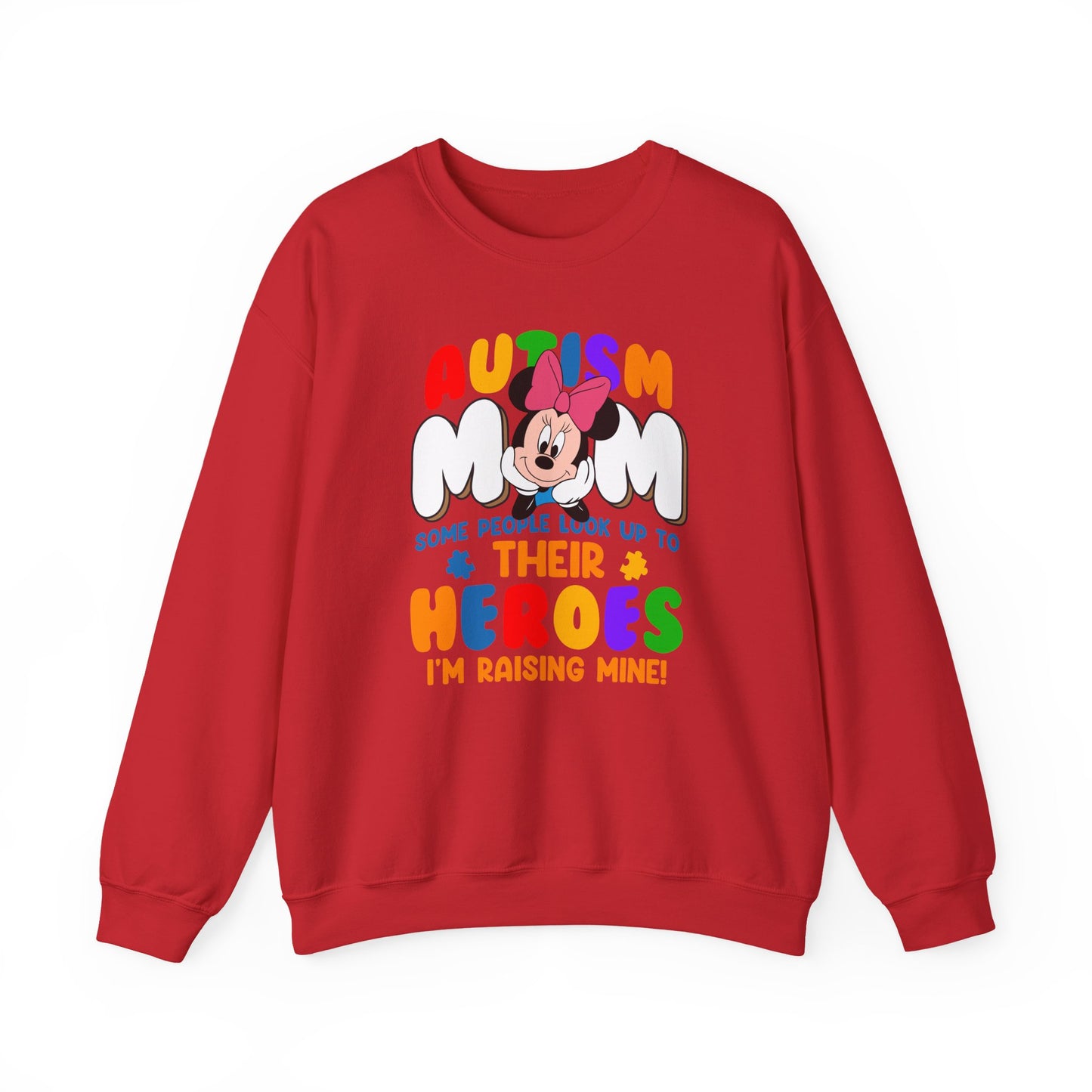 Autism Mom Crewneck Sweatshirt — "Some People Look Up to Their Heroes I'm Raising Mine"