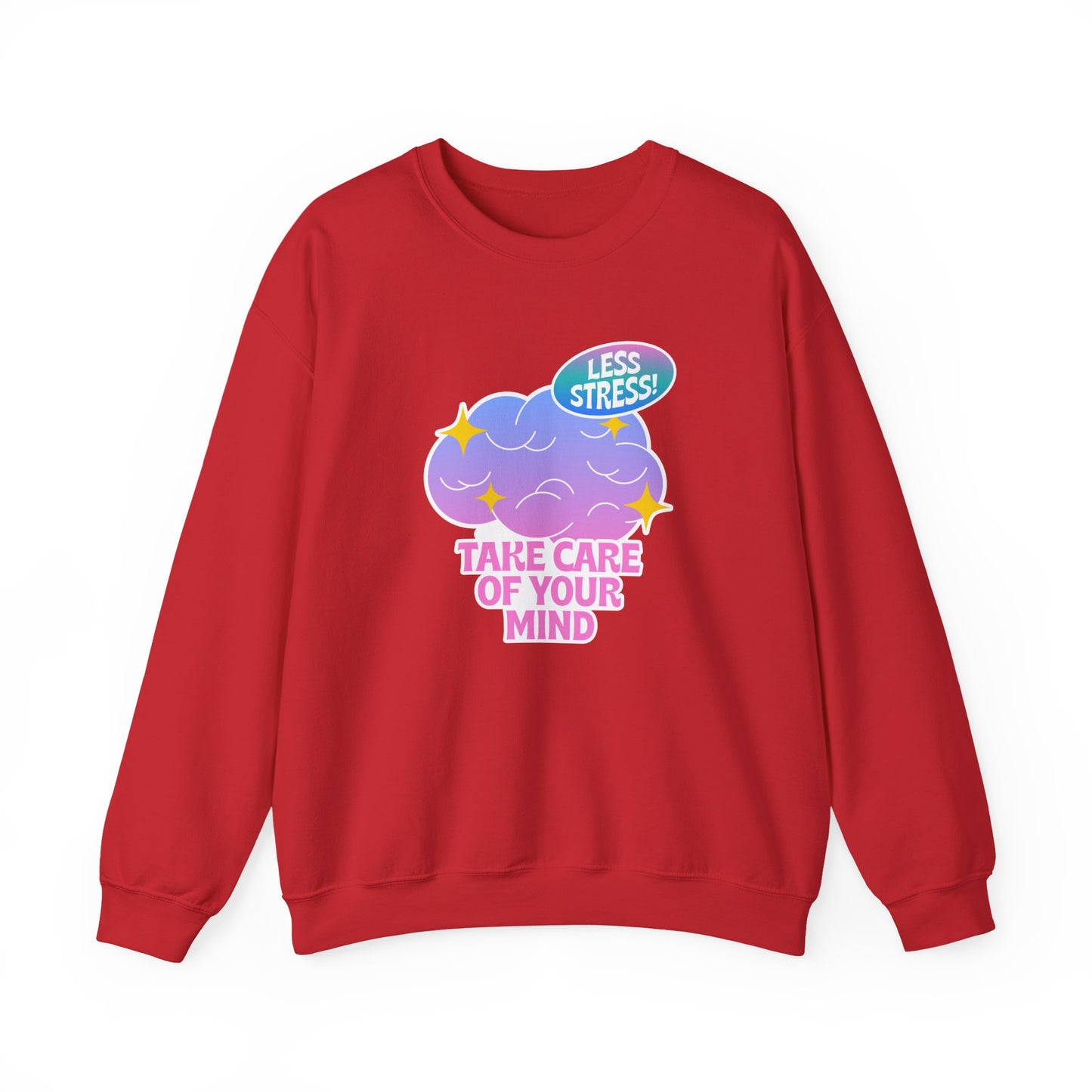 Mental Health Sweatshirt — "Take Care of Your Mind" Cozy Crewneck