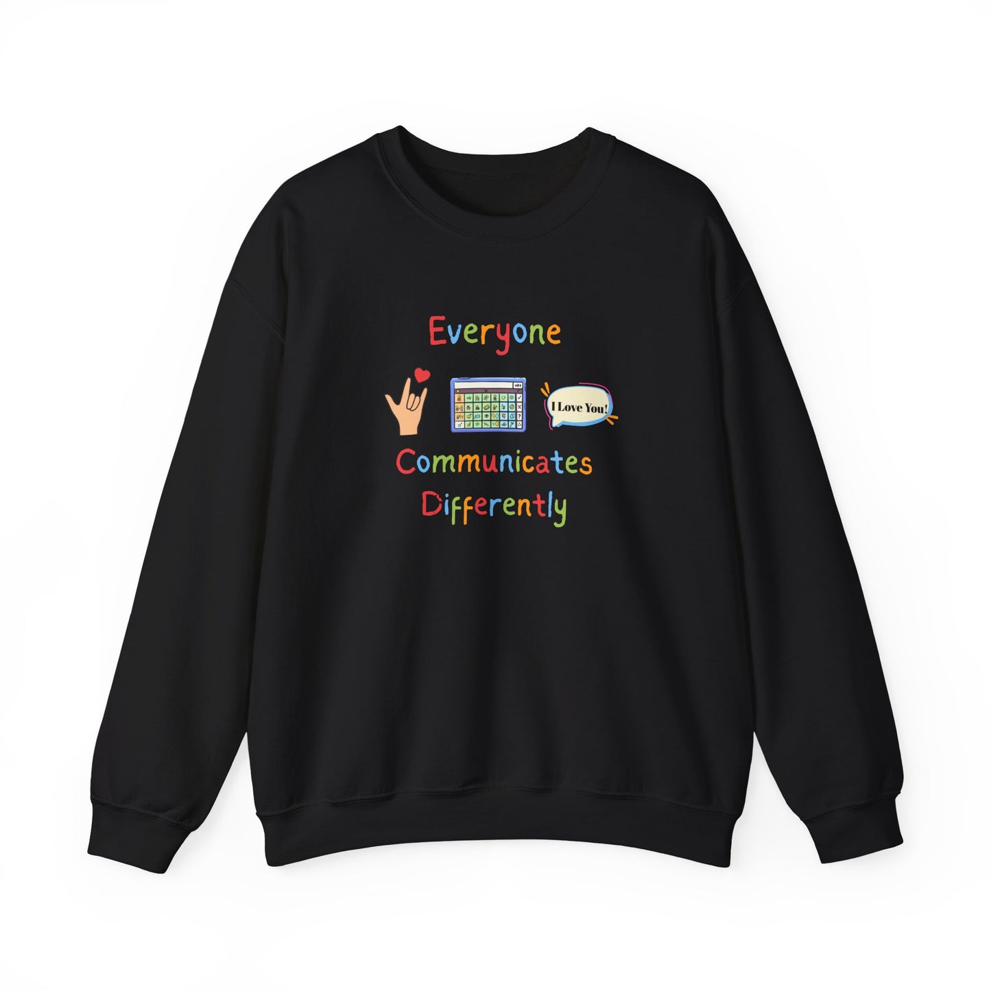 Everyone Communicates Differently Crewneck Sweatshirt — Neurodiversity Awareness Pullover