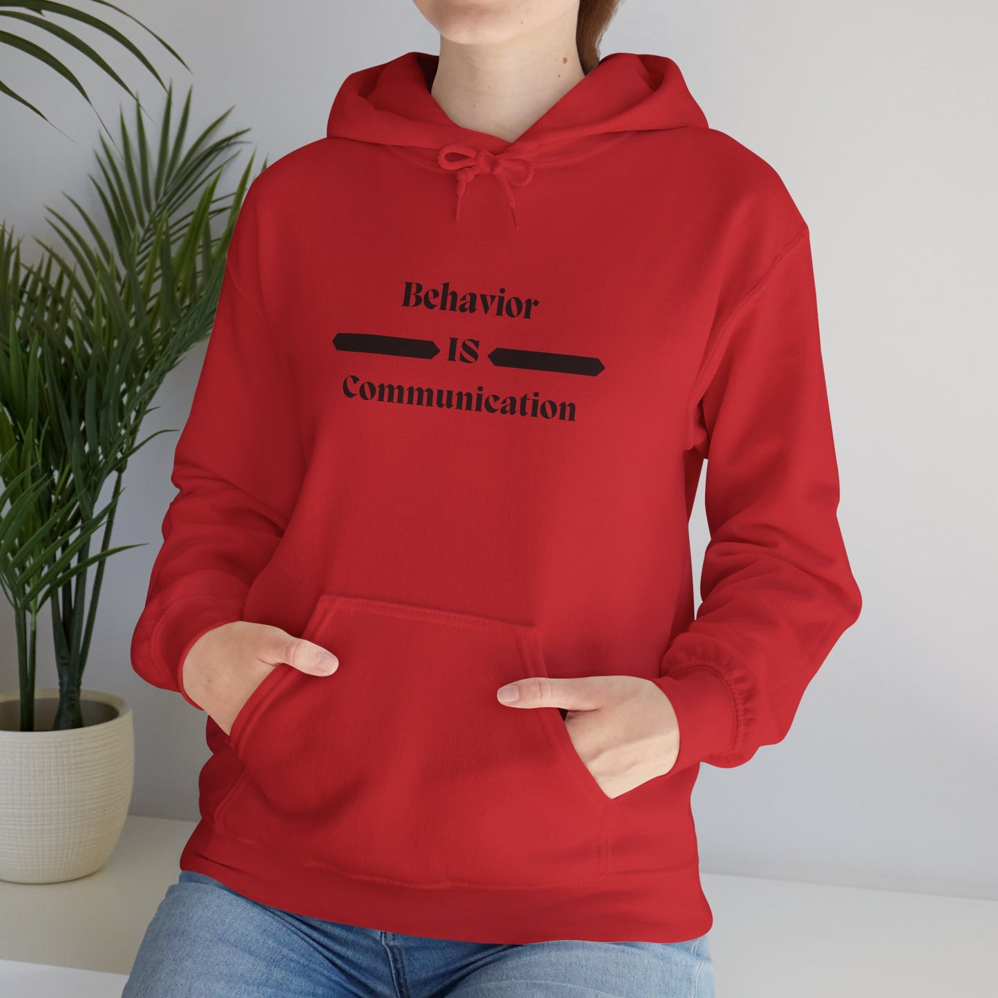 Behavior Is Communication Hoodie — Psychology-Inspired Minimalist Pullover
