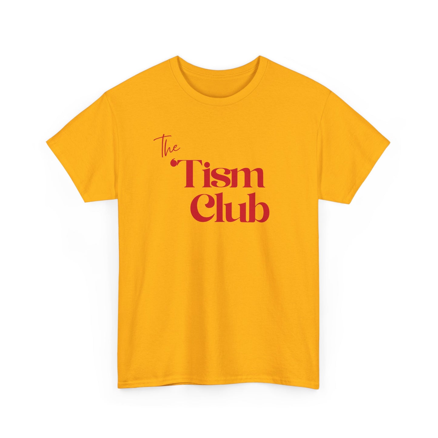 T-Shirt — "The Tism Club" Retro Script Tee
