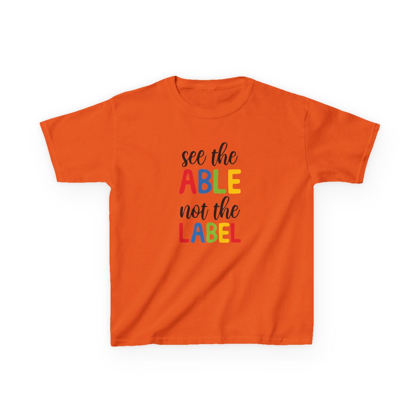 Kids Inspirational Tee - 'See the Able, Not the Label'