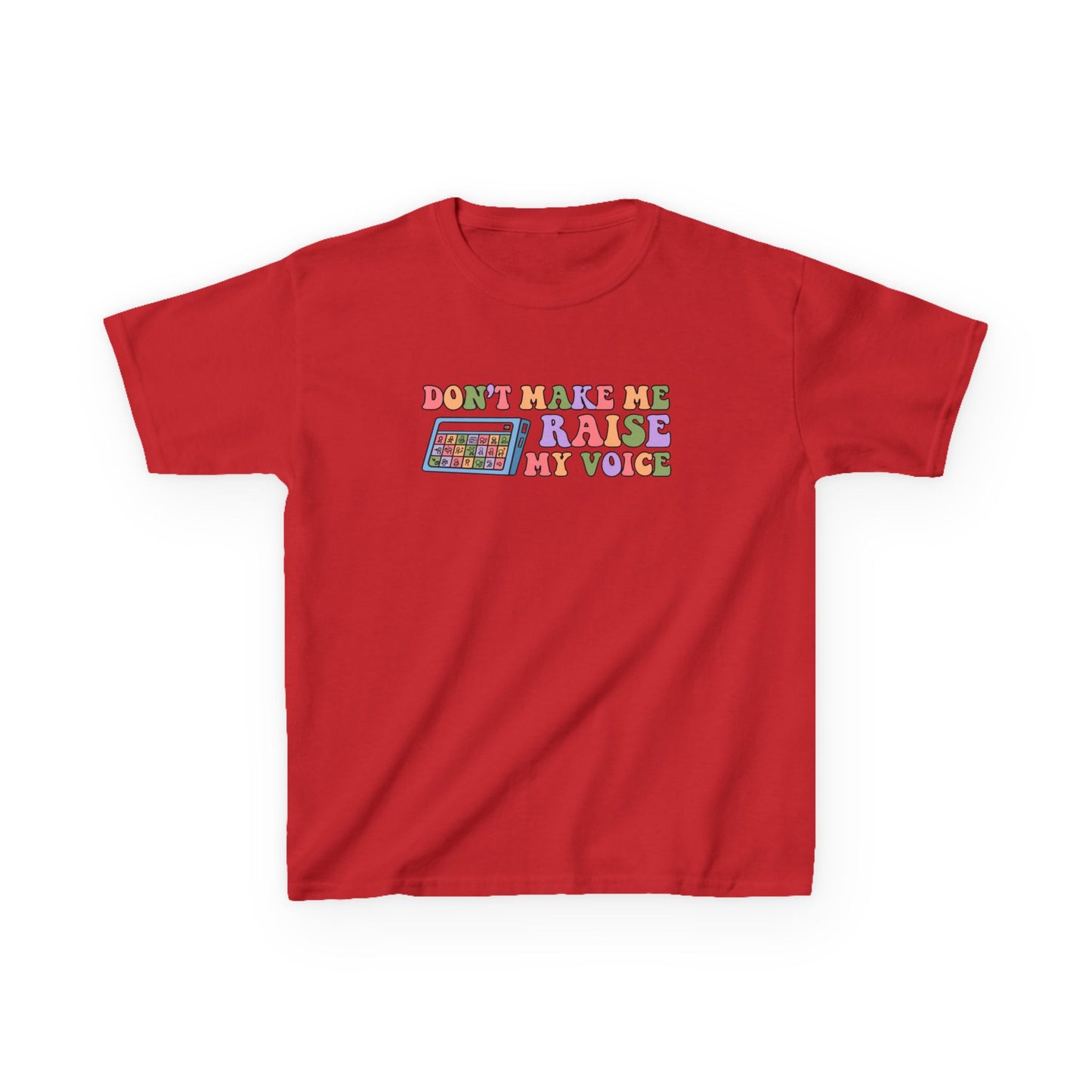 Playful Kids Tee - 'Don't Make Me Raise My Voice' Design