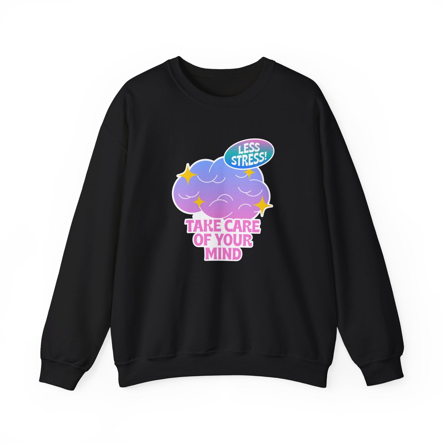 Mental Health Sweatshirt — "Take Care of Your Mind" Cozy Crewneck