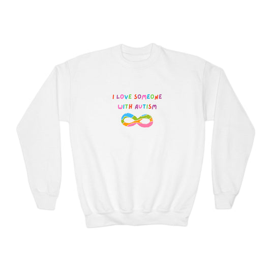 Autism Awareness Youth Crewneck Sweatshirt - I Love Someone with Autism