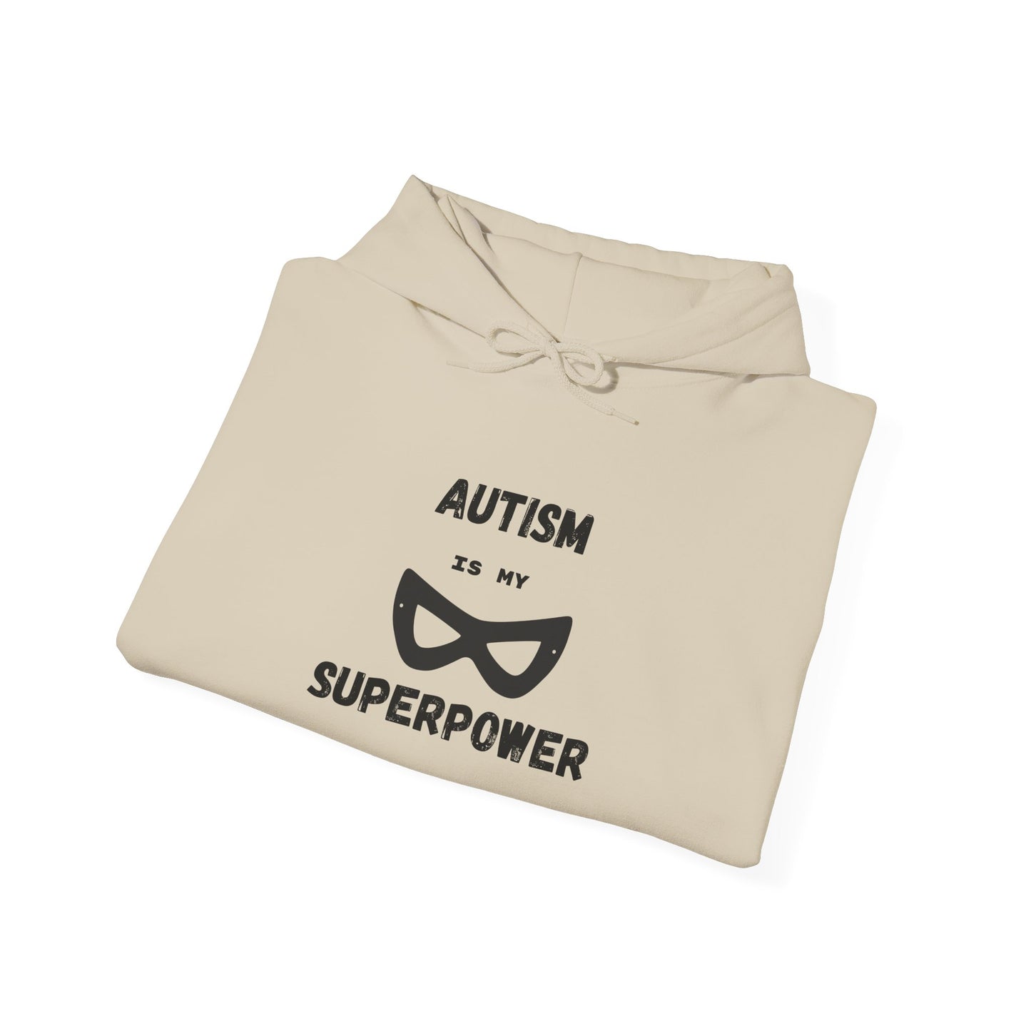 Autism Is My Superpower Hoodie