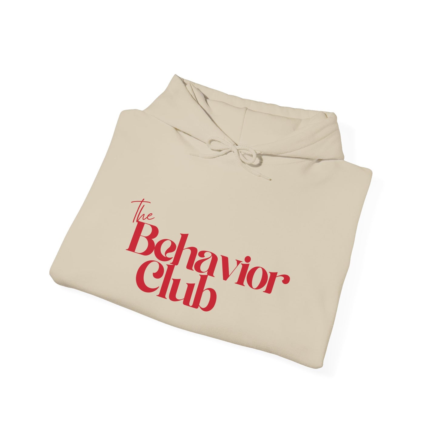 Behavior Club™ Hooded Sweatshirt