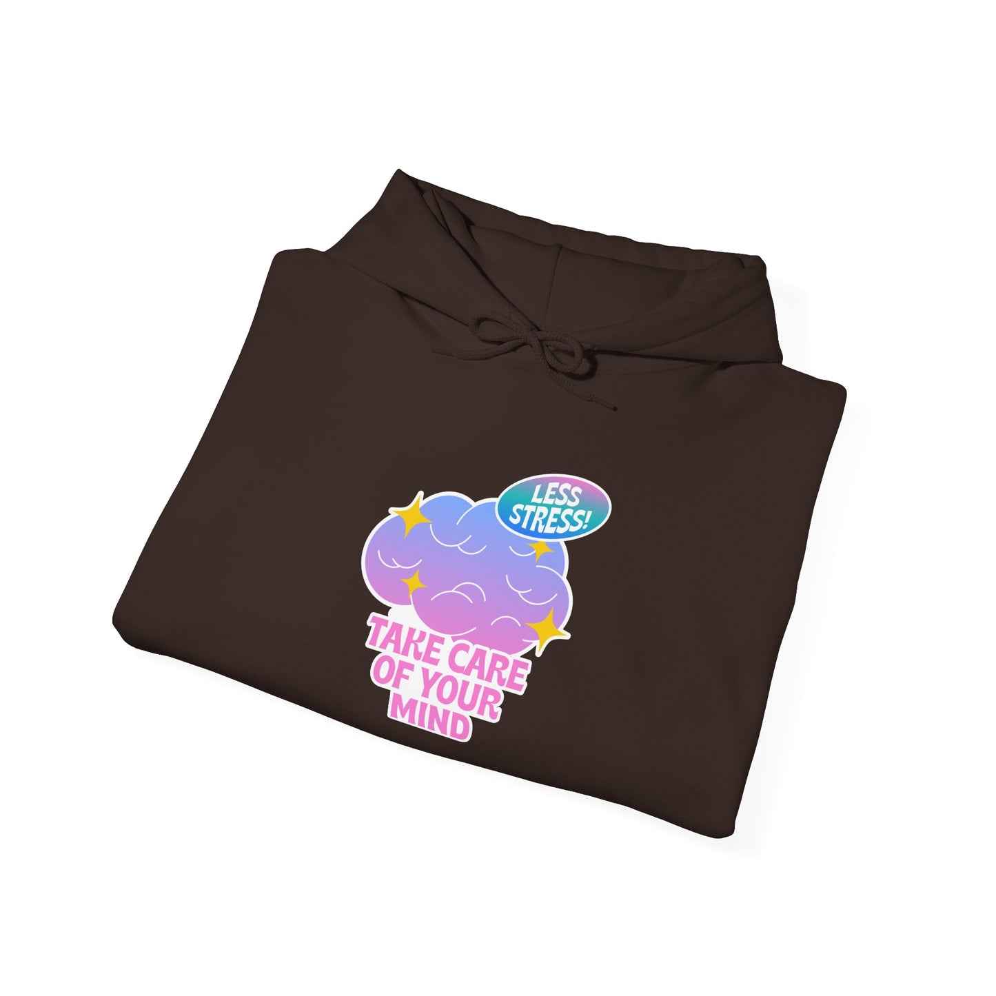 Take Care Of Your Mind Hoodie — Mental Health Cozy Graphic Sweatshirt