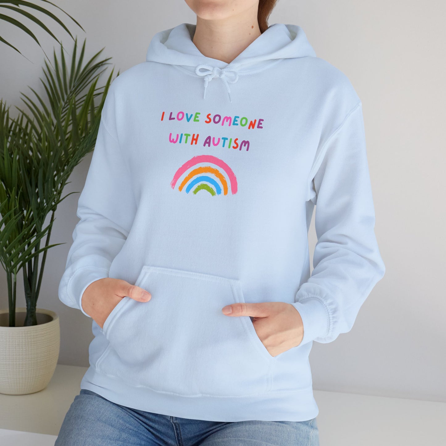 Autism Support Hoodie — "I Love Someone With Autism" Rainbow Sweatshirt