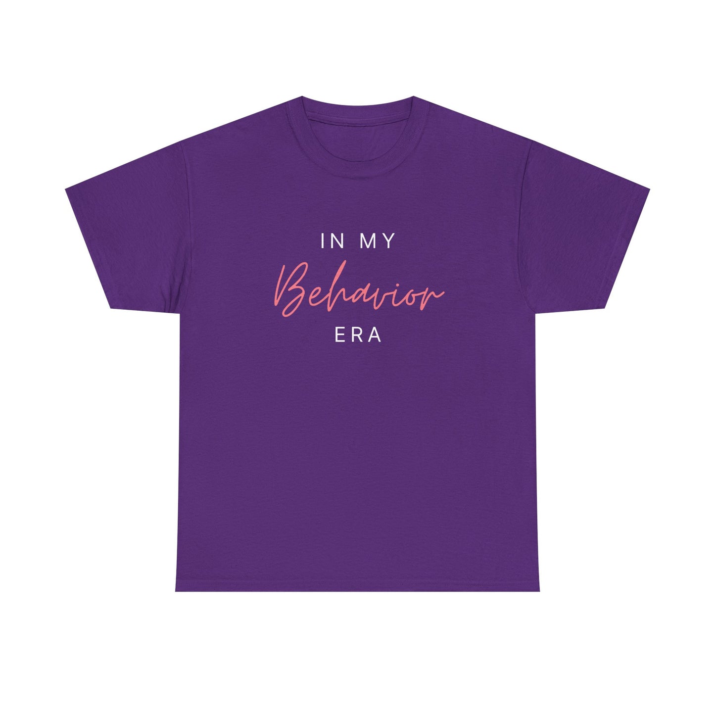 Unisex Heavy Cotton Tee - "In My Behavior Era" Inspirational Tee