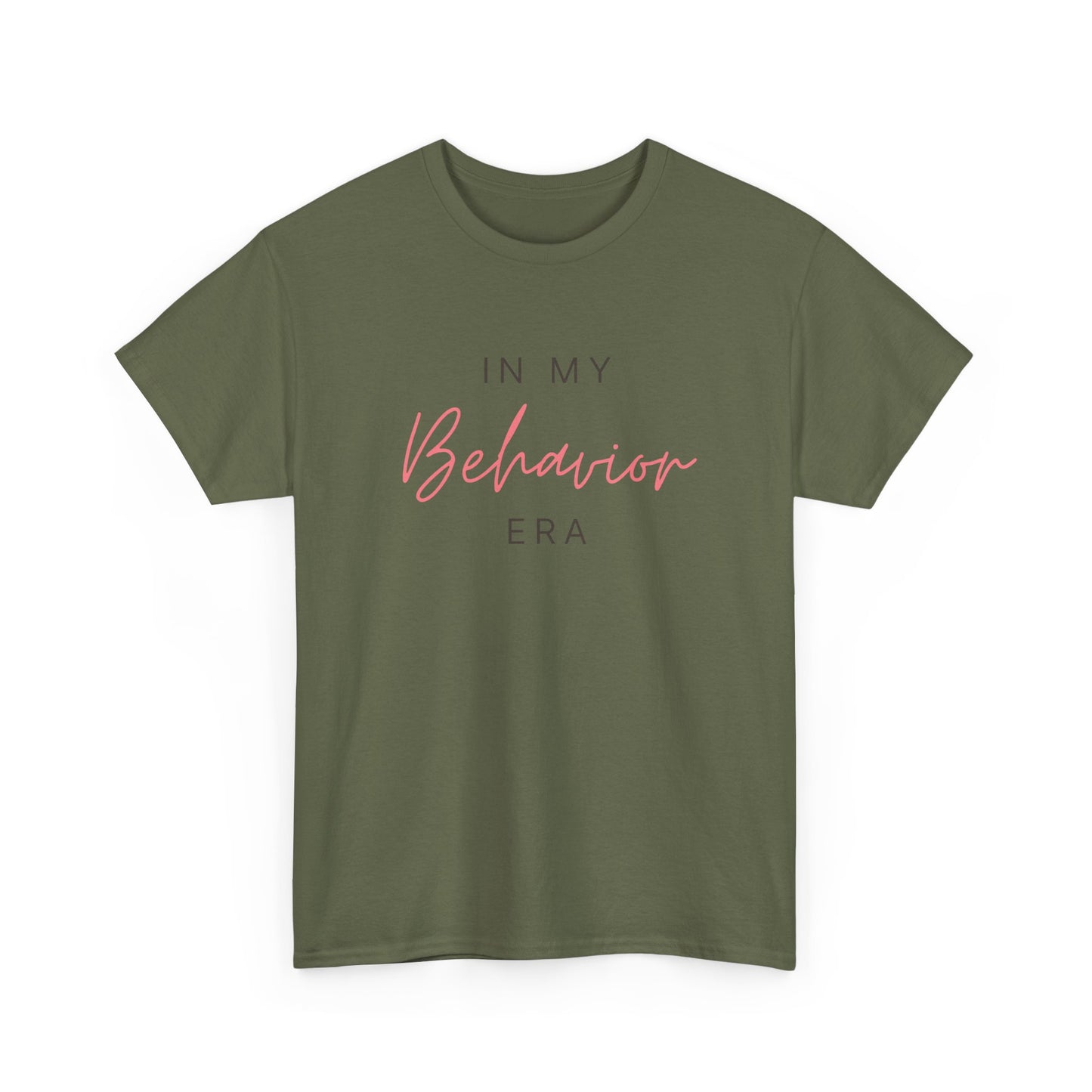 Unisex Heavy Cotton Tee - "In My Behavior Era" Inspirational Tee