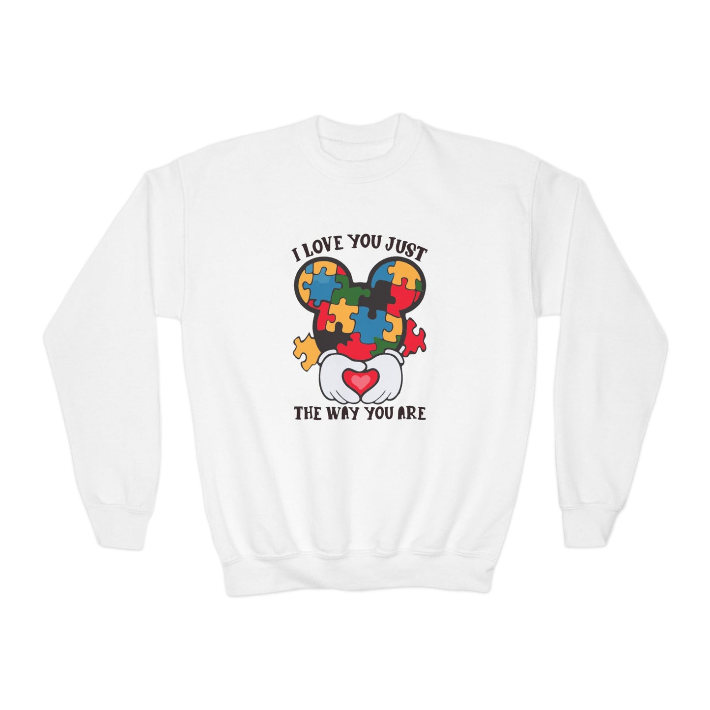 I Love You Just The Way You Are Youth Crewneck Sweatshirt