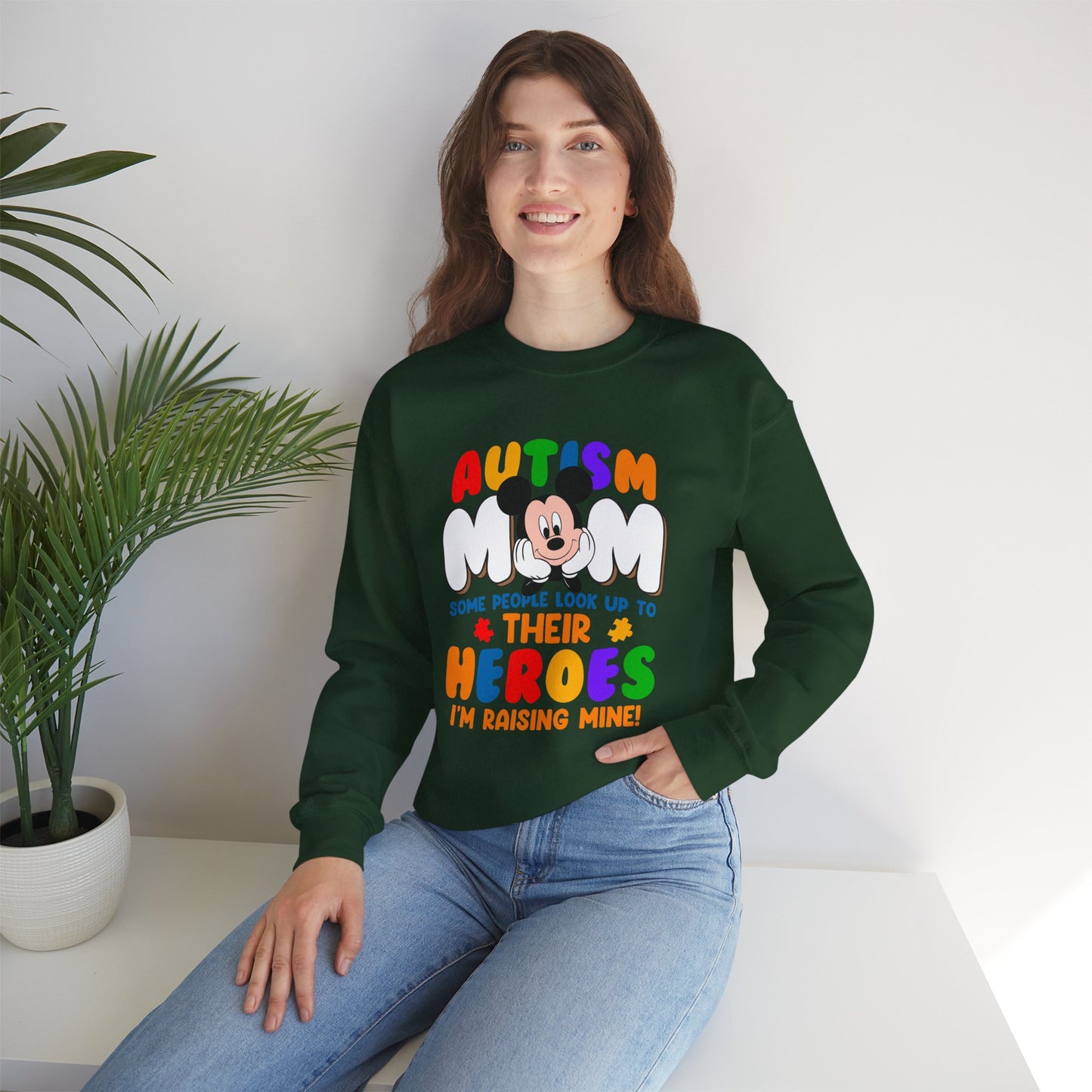 Autism Mom Sweatshirt — "Some People Look Up to Their Heroes, I'm Raising Mine"