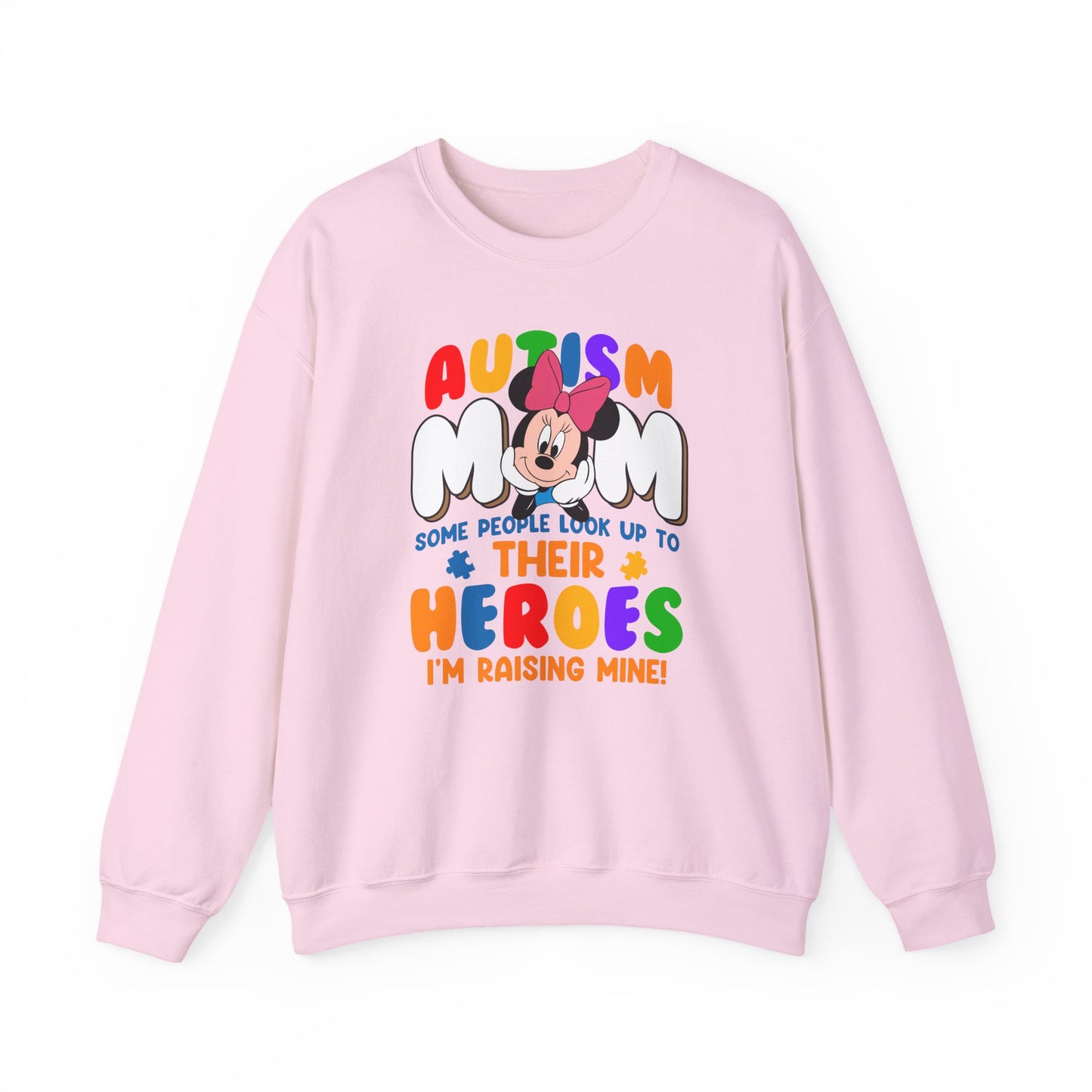 Autism Mom Crewneck Sweatshirt — "Some People Look Up to Their Heroes I'm Raising Mine"