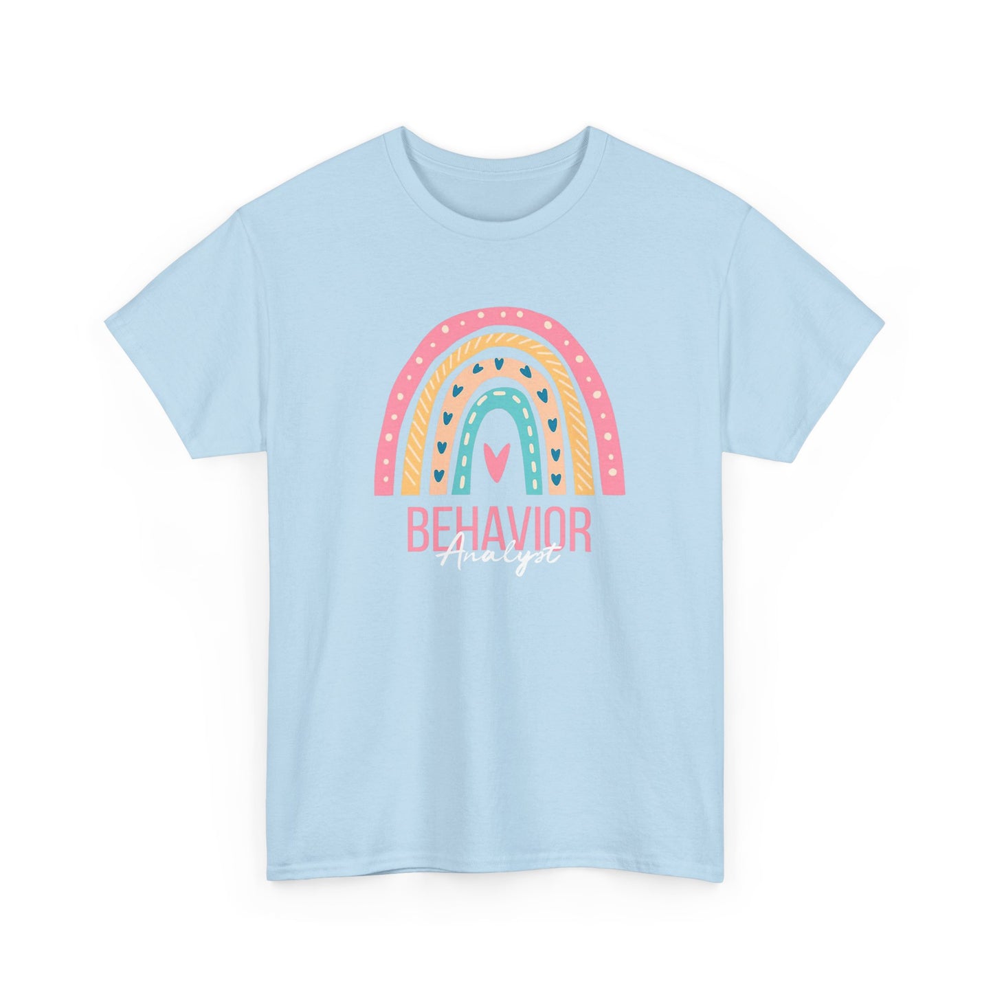 Behavior Analyst Rainbow T-Shirt – Cute Pastel ABA Tee for Teachers & Therapists