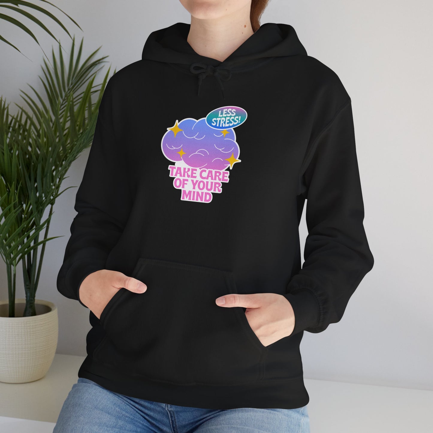 Take Care Of Your Mind Hoodie — Mental Health Cozy Graphic Sweatshirt