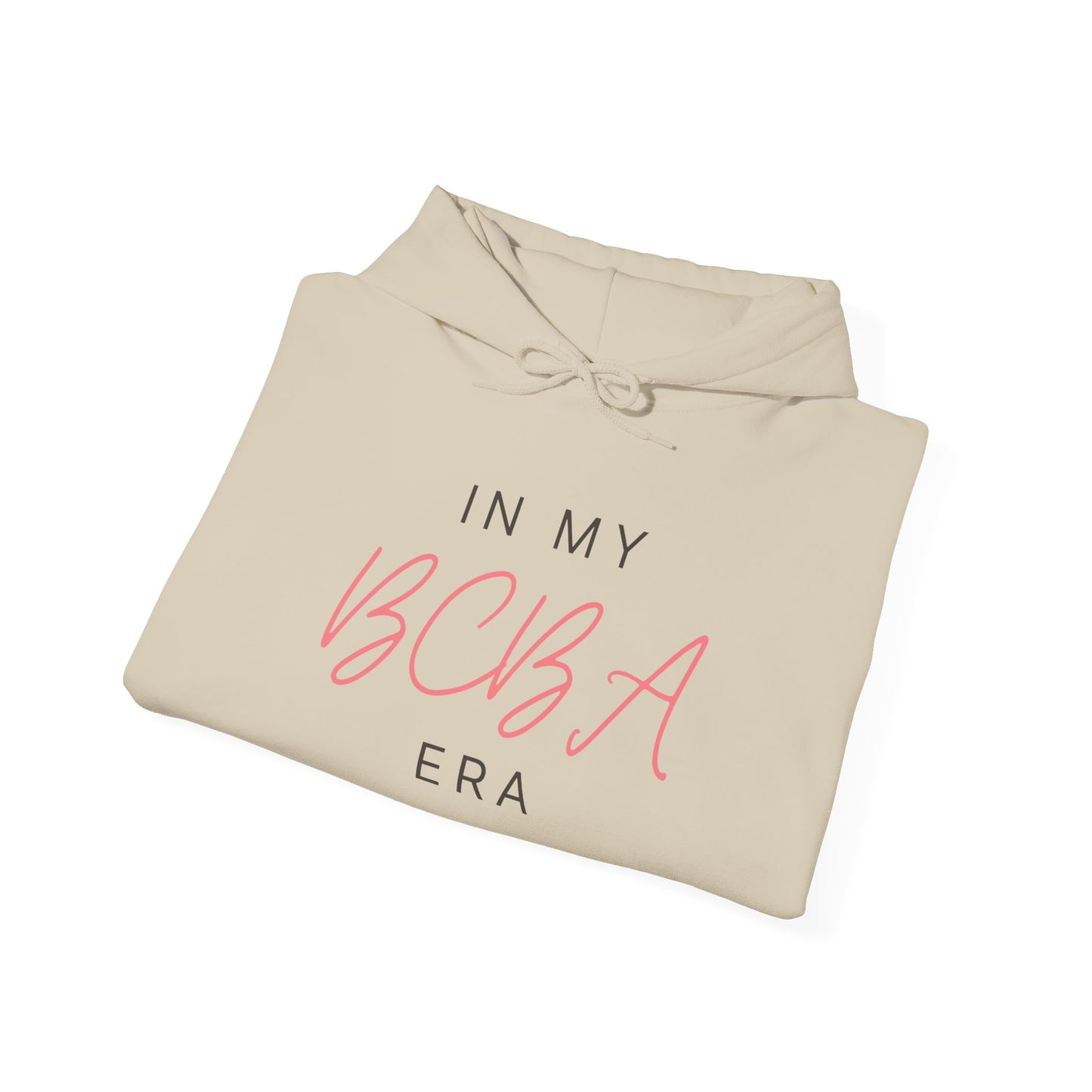 BCBA Hoodie — "In My BCBA Era" Casual Pullover for Board Certified Behavior Analysts