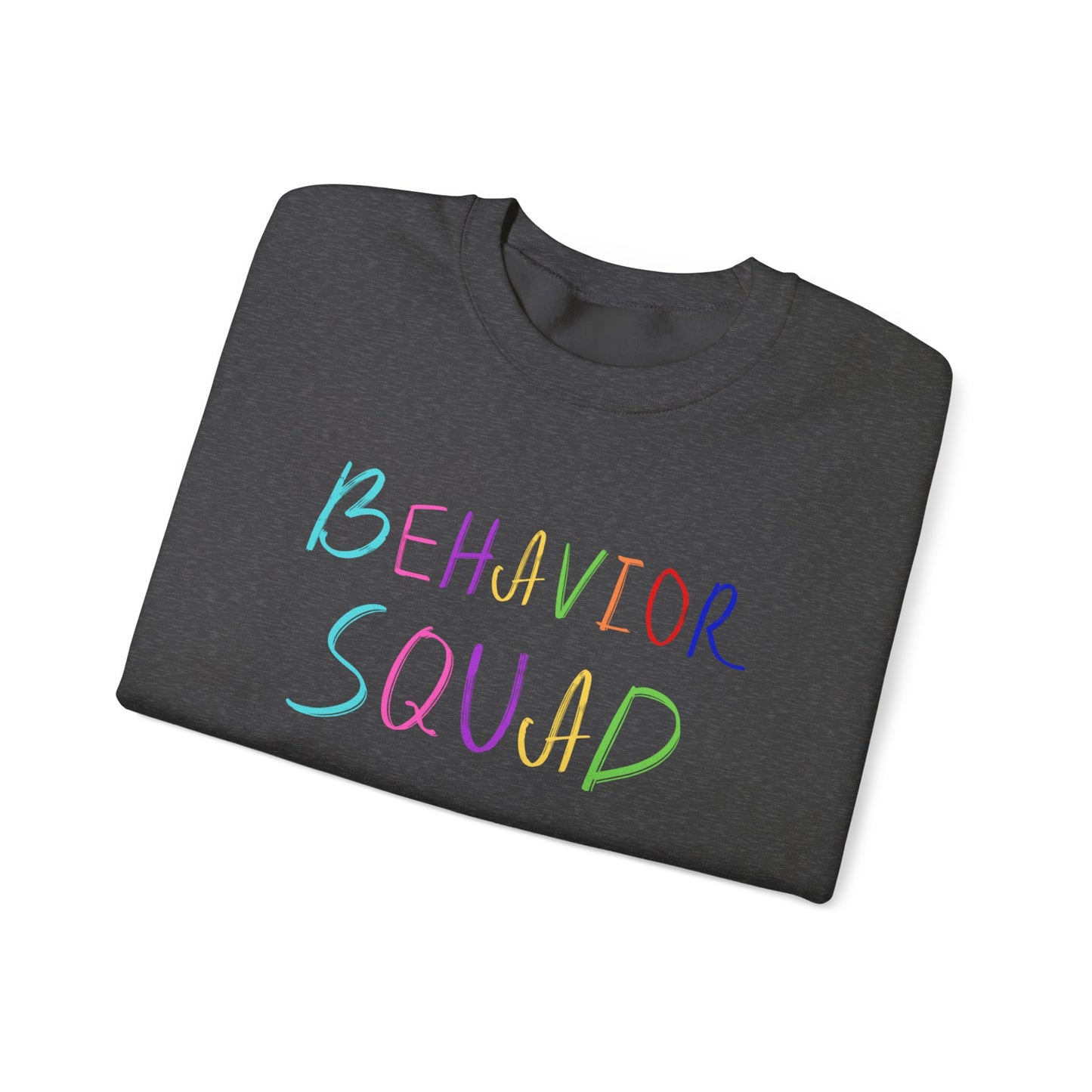 Behavior Squad Crewneck Sweatshirt — Colorful Handwritten Kids Behavior Team Top