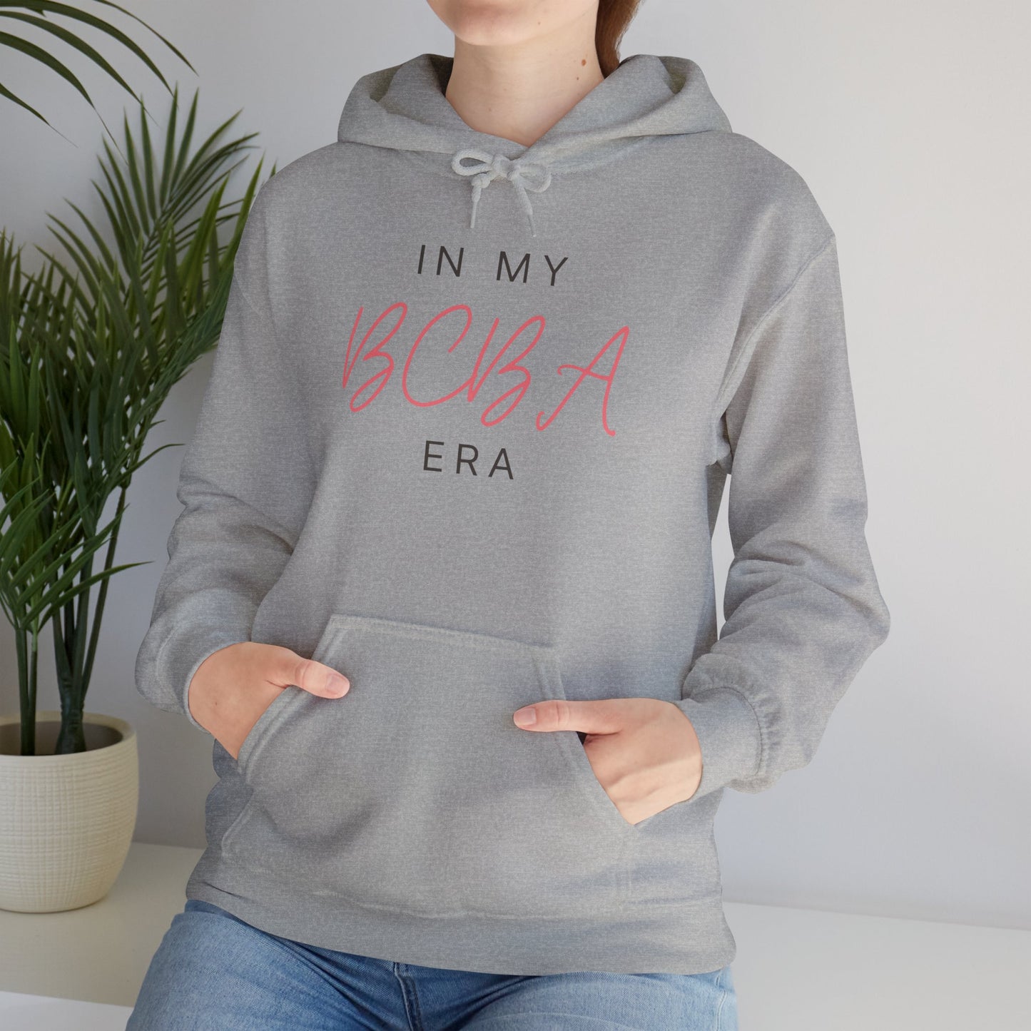 BCBA Hoodie — "In My BCBA Era" Casual Pullover for Board Certified Behavior Analysts
