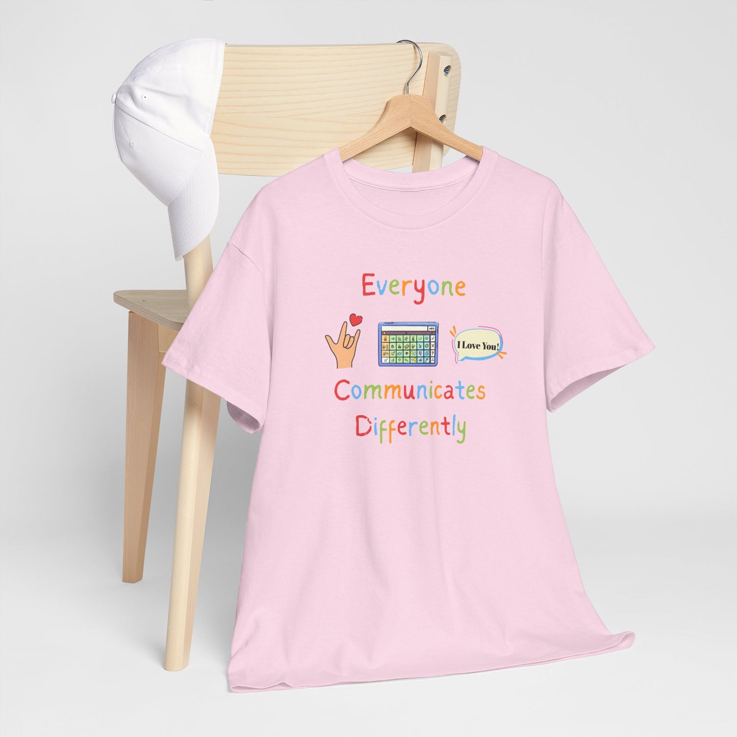 Graphic Tee Everyone Communicates Differently