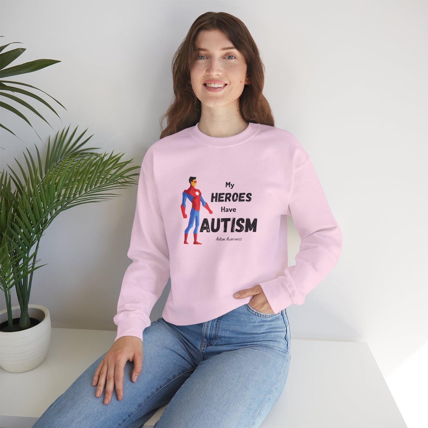 Autism Support Sweatshirt — "My Heroes Have Autism" Crewneck