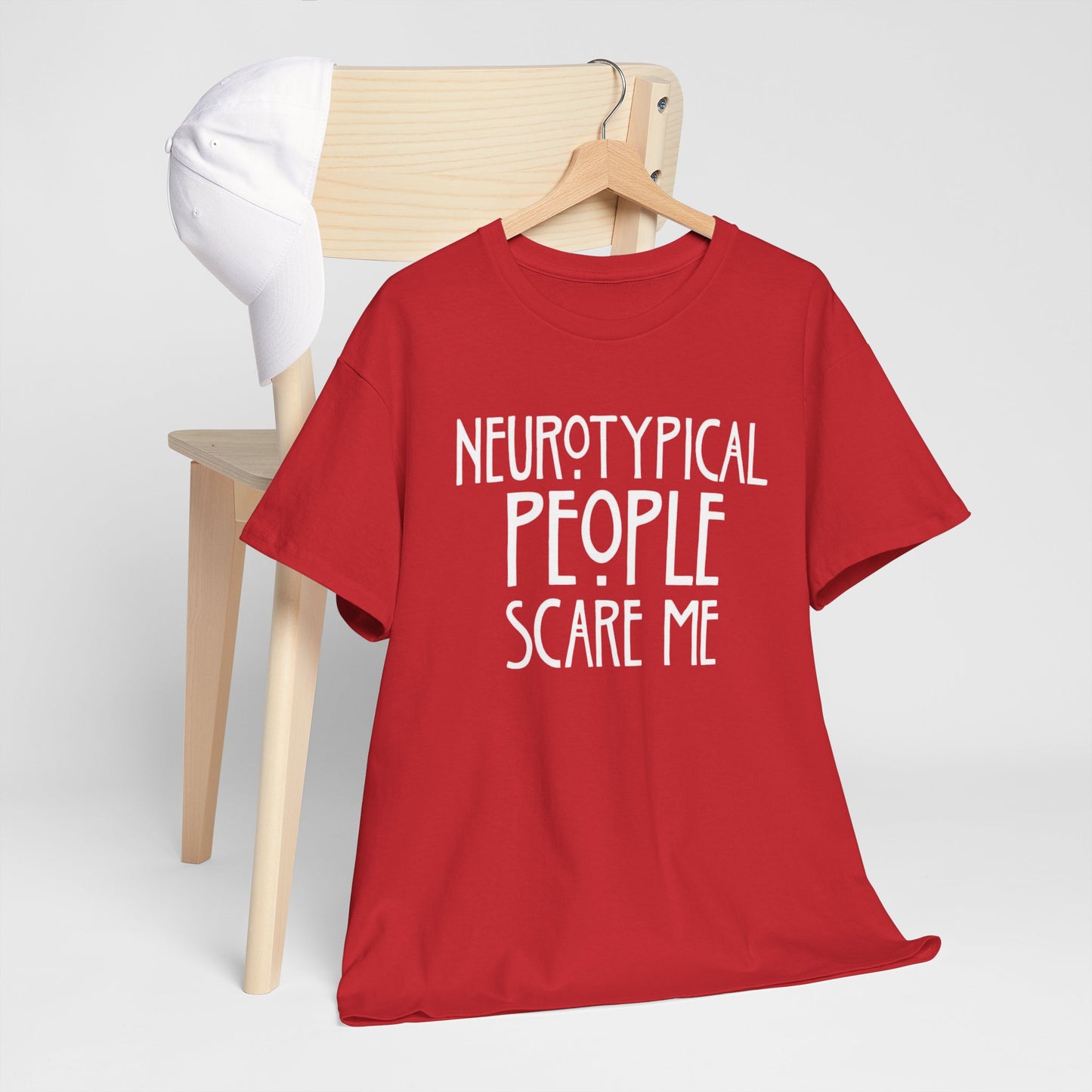 Neurotypical People Scare Me T-Shirt