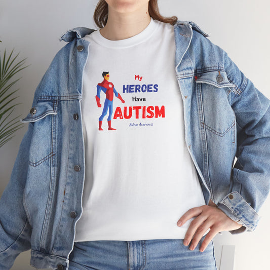 My Heroes Have Autism Tee, Unisex Cotton Shirt, Awareness Gift, Everyday Casual Wear, Support Autism, Unique Superhero T-Shirt