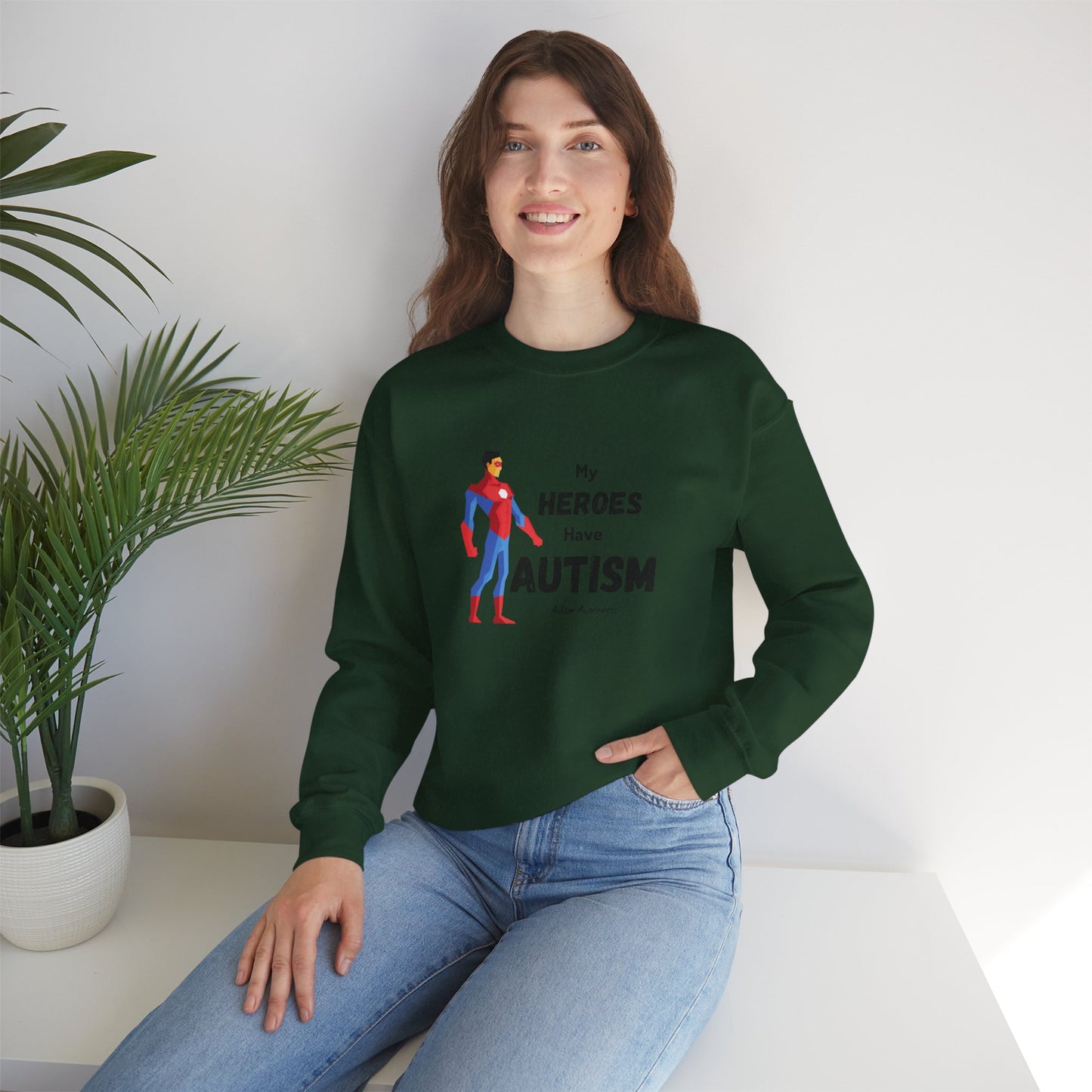 Autism Support Sweatshirt — "My Heroes Have Autism" Crewneck