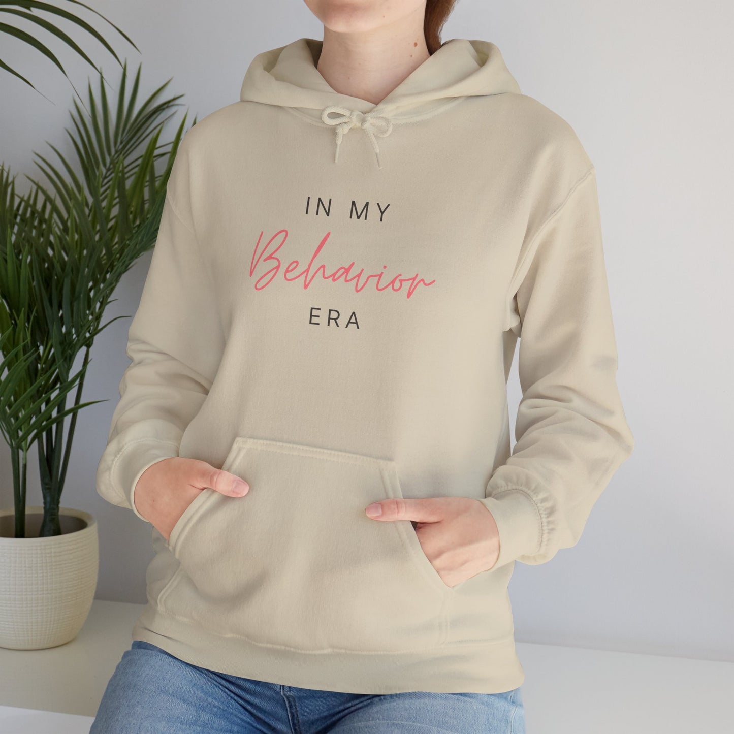 In My Behavior Era Hoodie — Feminine Script Pullover for Trendy Teens & Young Women