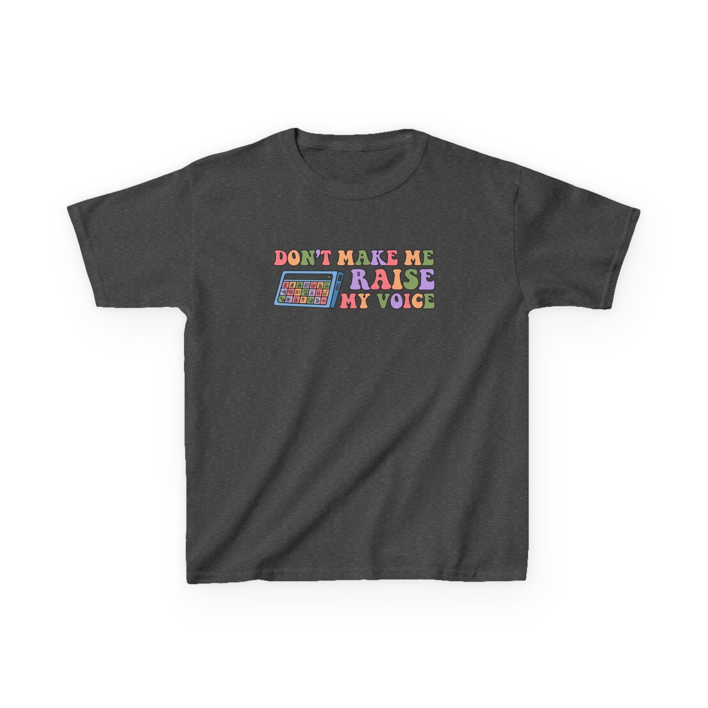 Playful Kids Tee - 'Don't Make Me Raise My Voice' Design