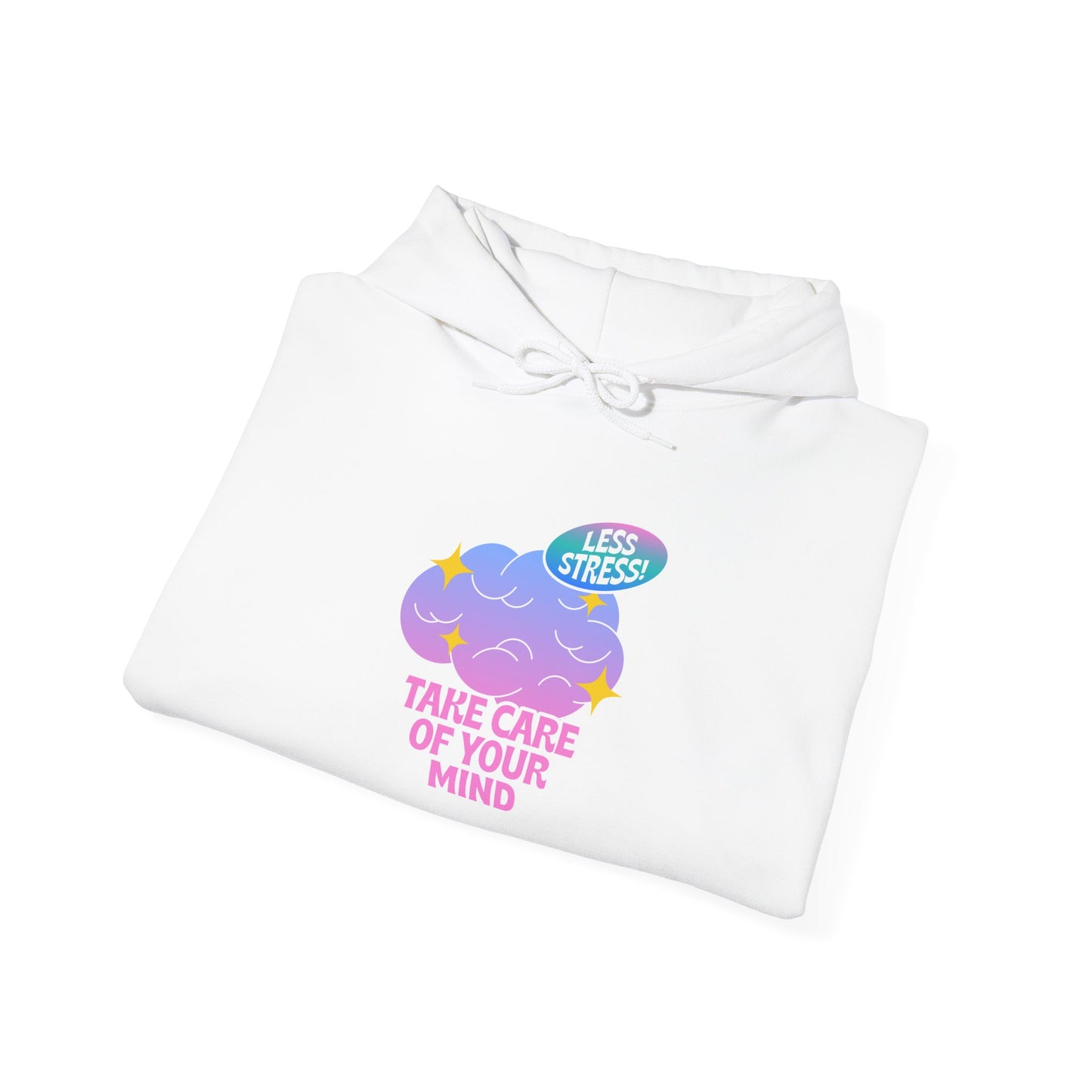 Take Care Of Your Mind Hoodie — Mental Health Cozy Graphic Sweatshirt