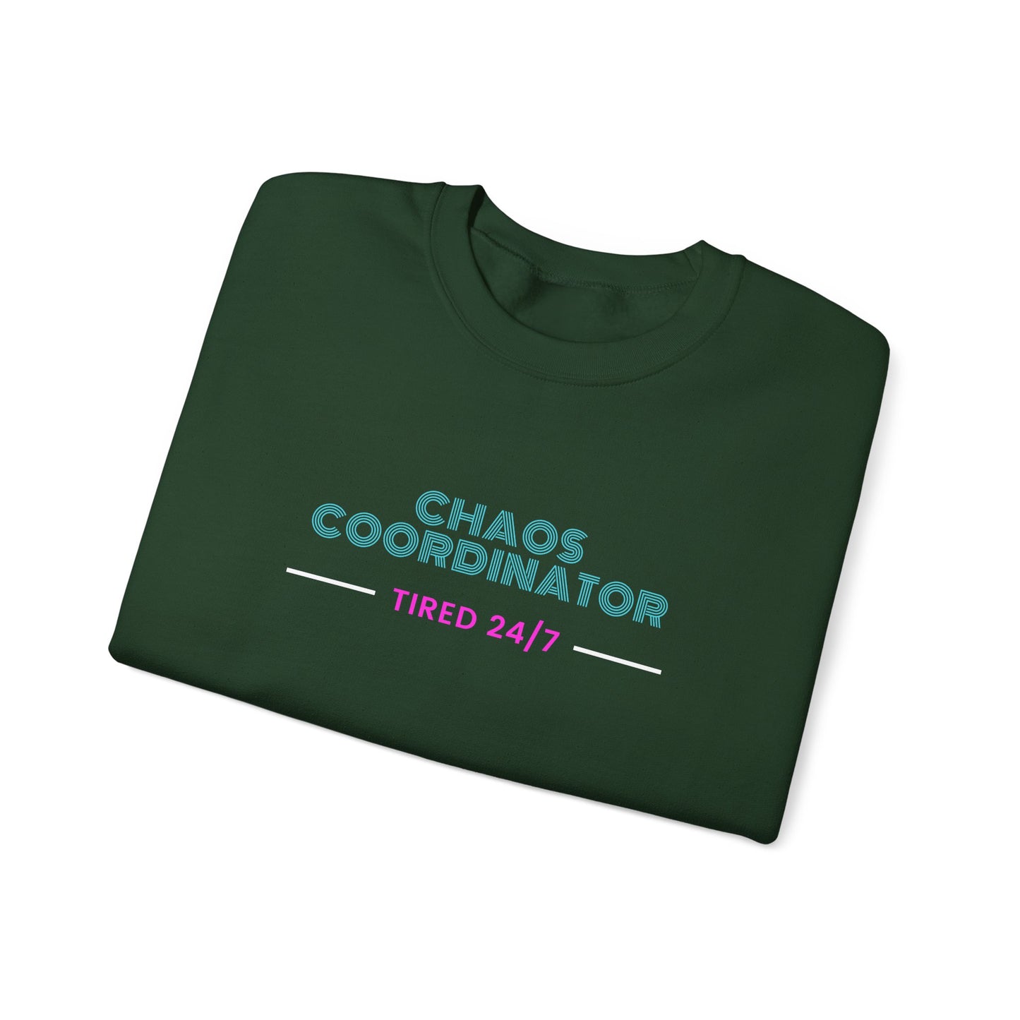 Crewneck Sweatshirt — "Chaos Coordinator: Tired 24/7" Funny Mom/Teacher Comfort Pullover