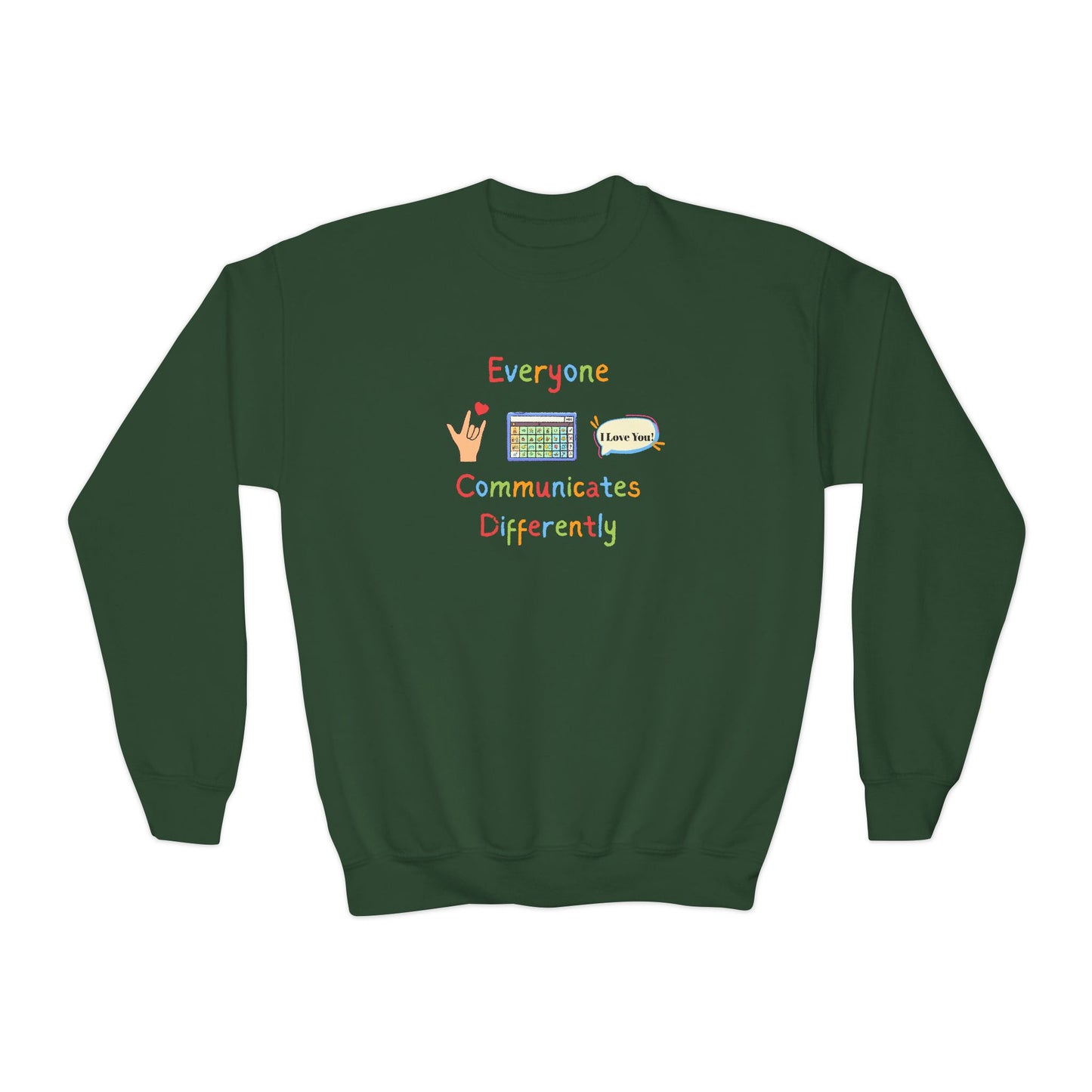 Everyone Communicates Differently Youth Crewneck Sweatshirt