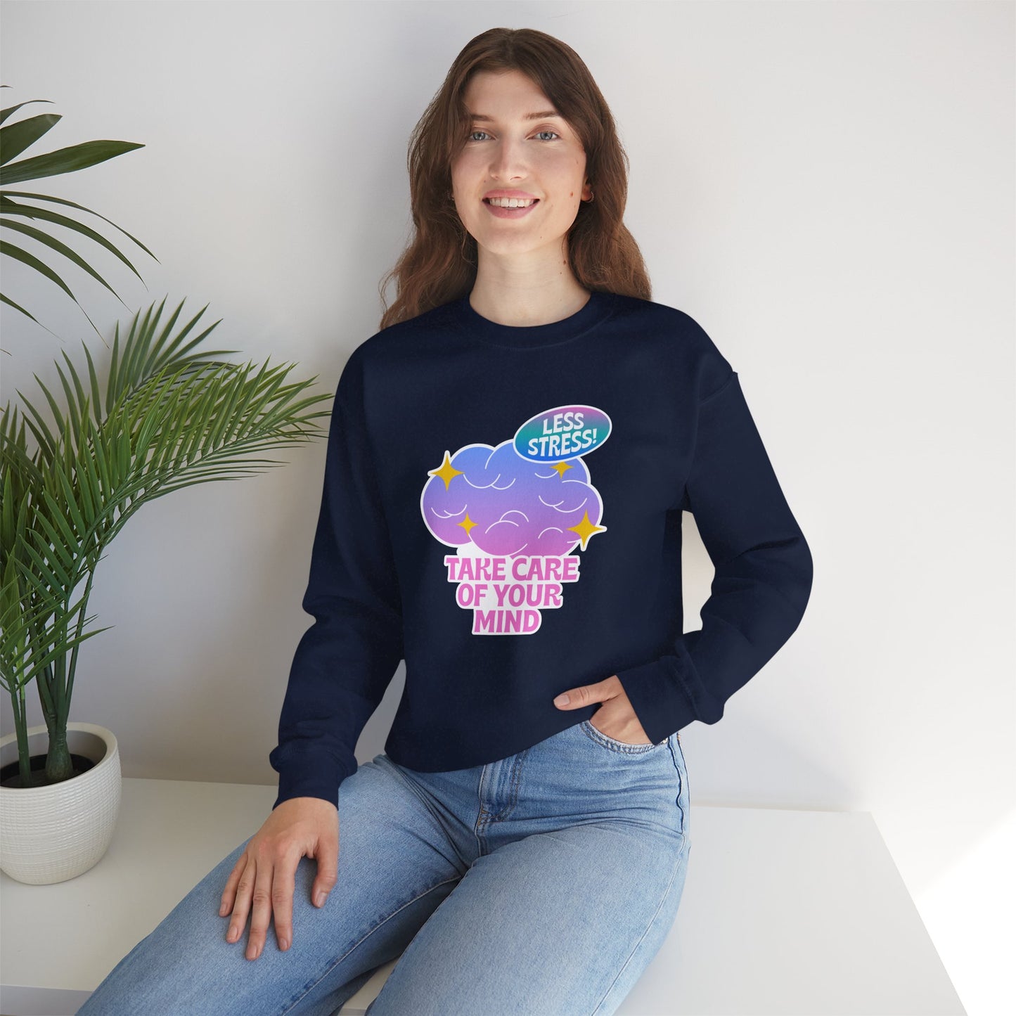 Mental Health Sweatshirt — "Take Care of Your Mind" Cozy Crewneck