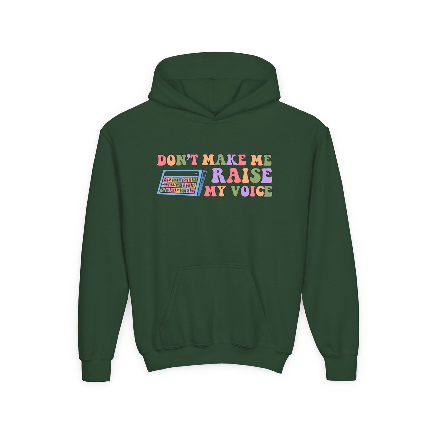 Youth Hoodie - Don't Make Me Raise My Voice Humor