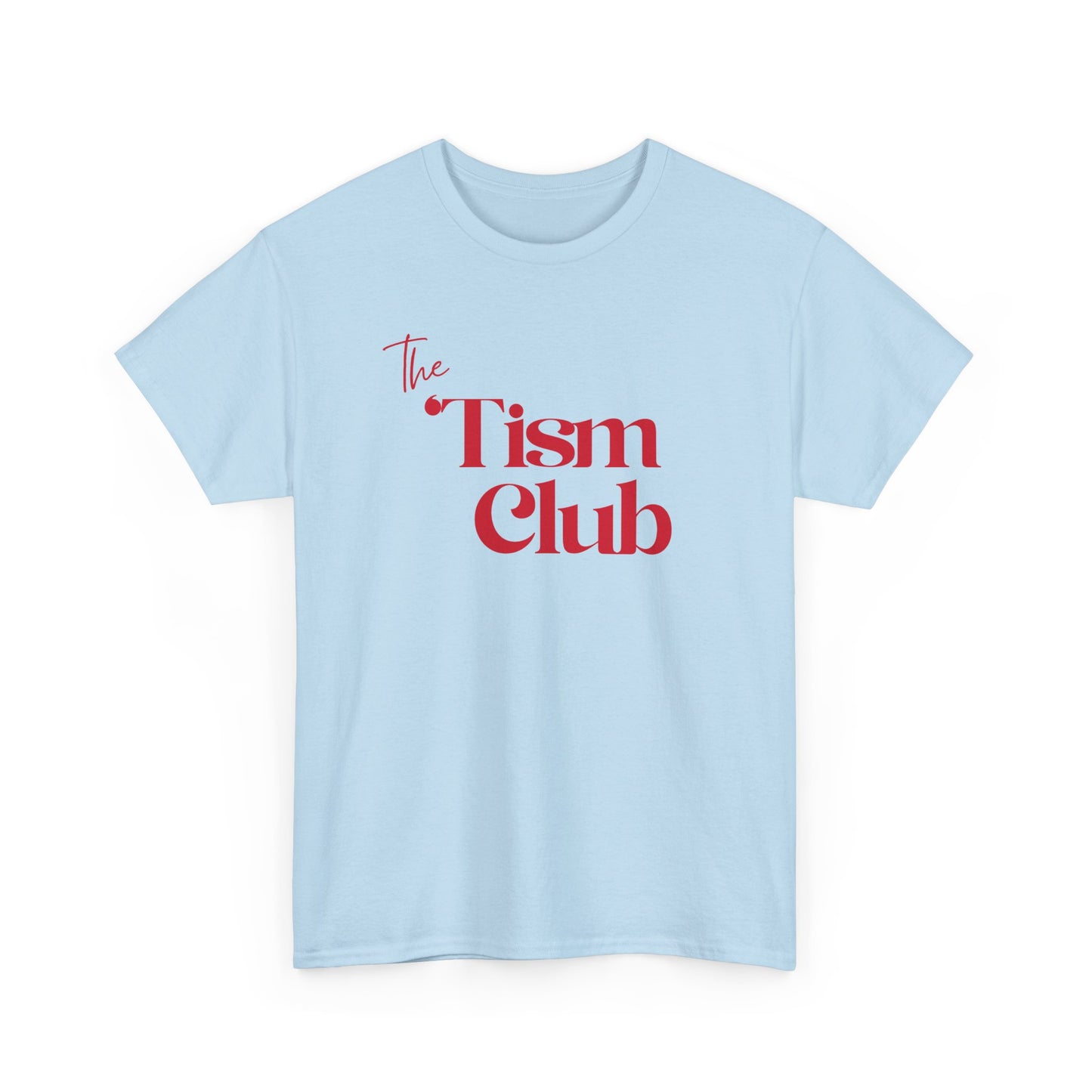 T-Shirt — "The Tism Club" Retro Script Tee