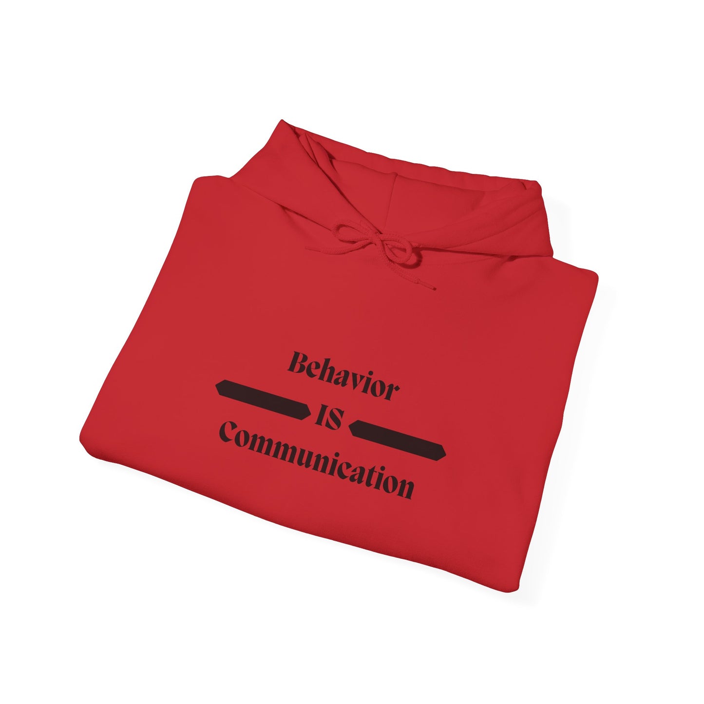 Behavior Is Communication Hoodie — Psychology-Inspired Minimalist Pullover