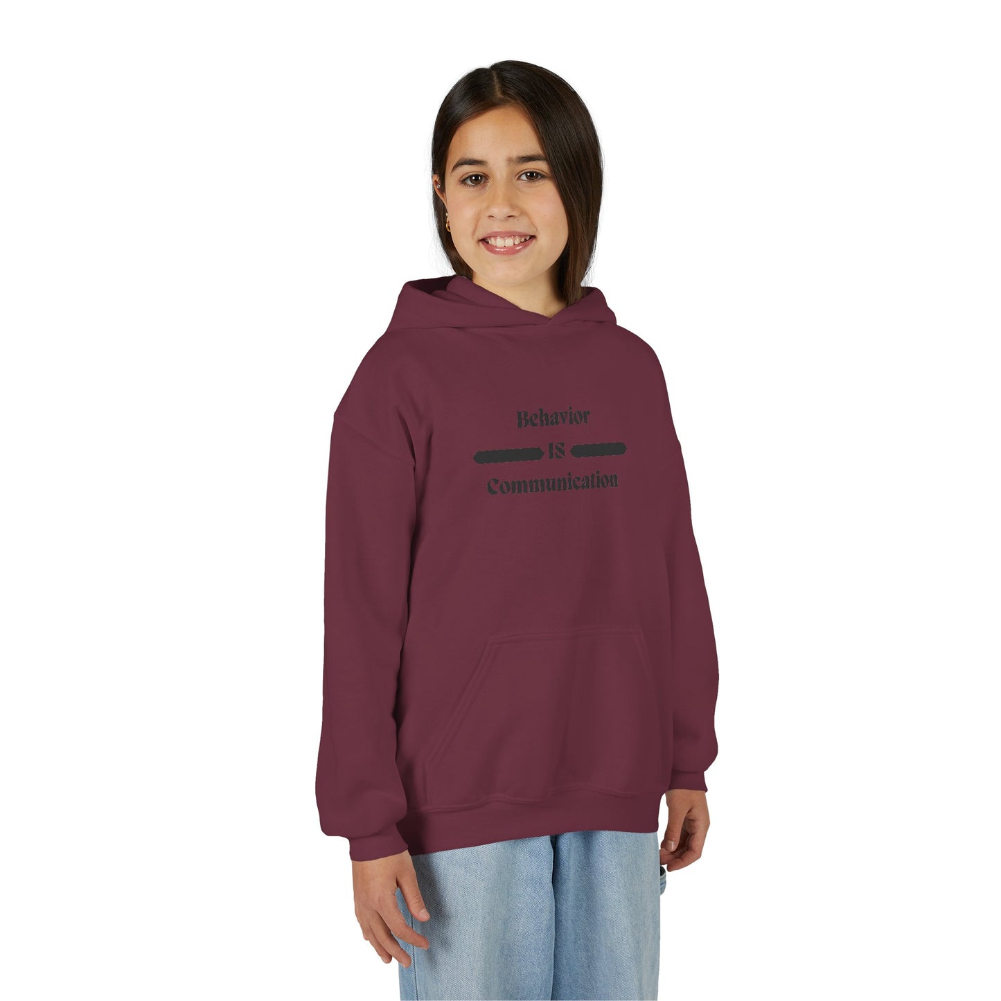 Youth Communication Hoodie - "Behavior Is Communication"