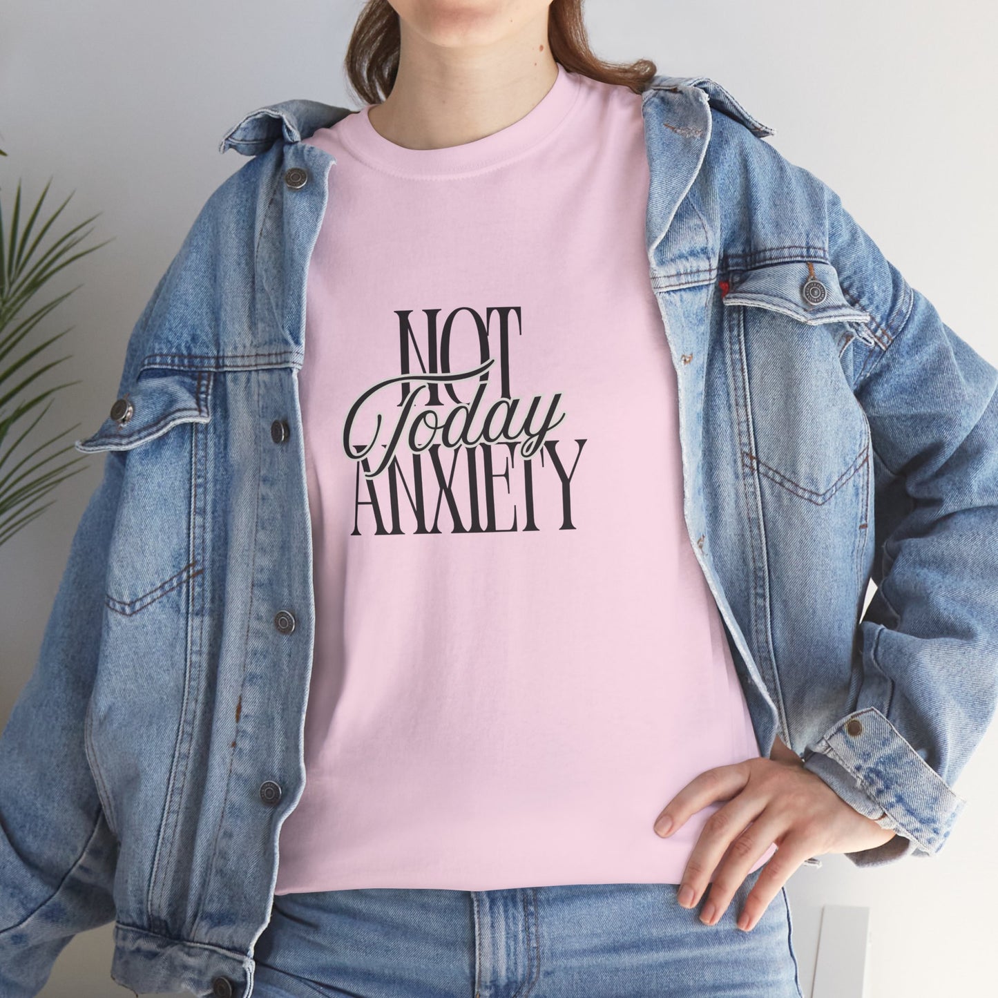 Mental Health Awareness Tee - "Not Today Anxiety" Unisex Cotton T-Shirt