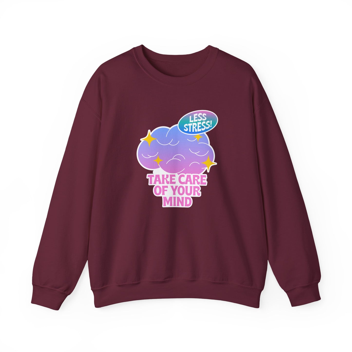 Mental Health Sweatshirt — "Take Care of Your Mind" Cozy Crewneck