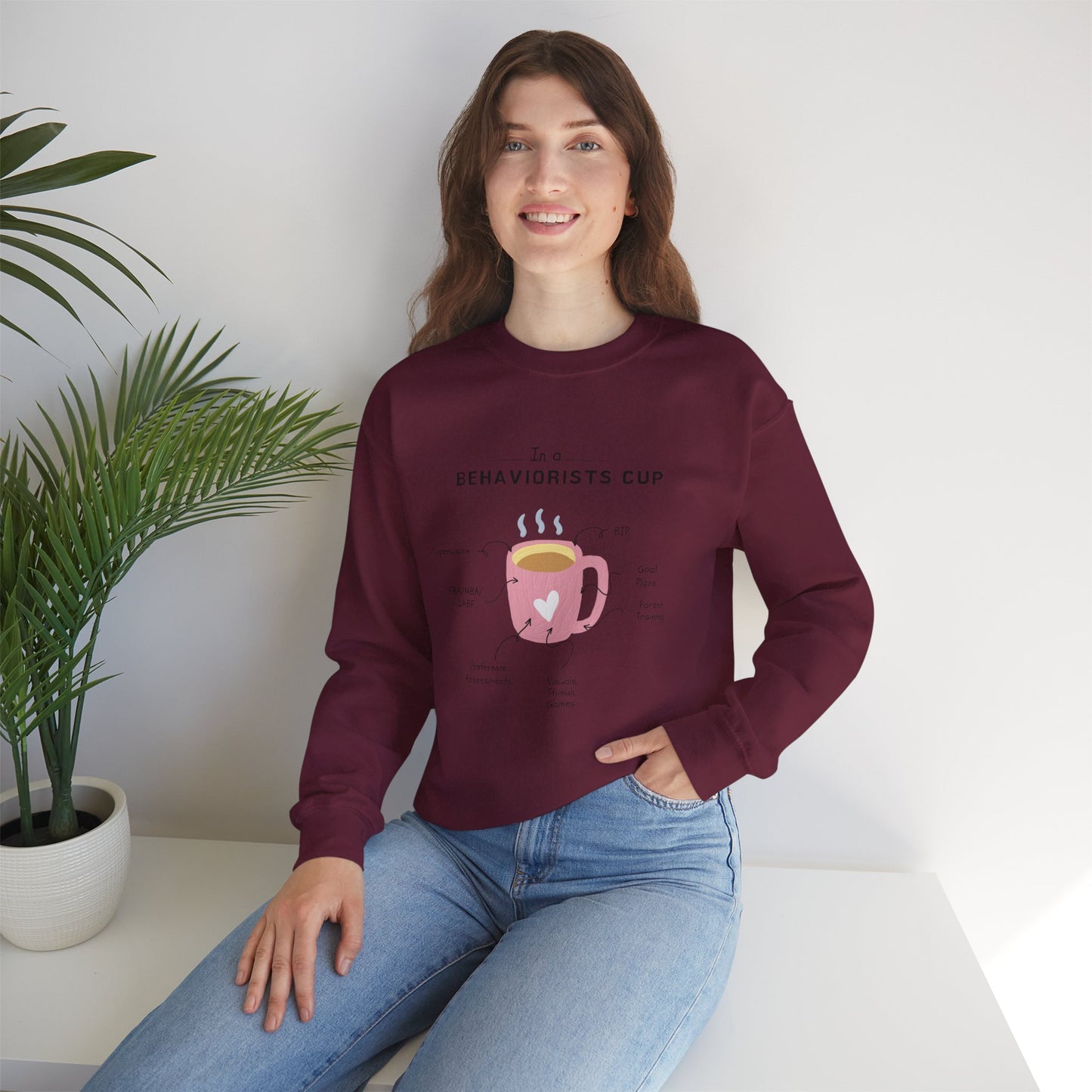 Sweatshirt — The Behaviorist’s Cup Cute Psychology Coffee Graphic Crewneck
