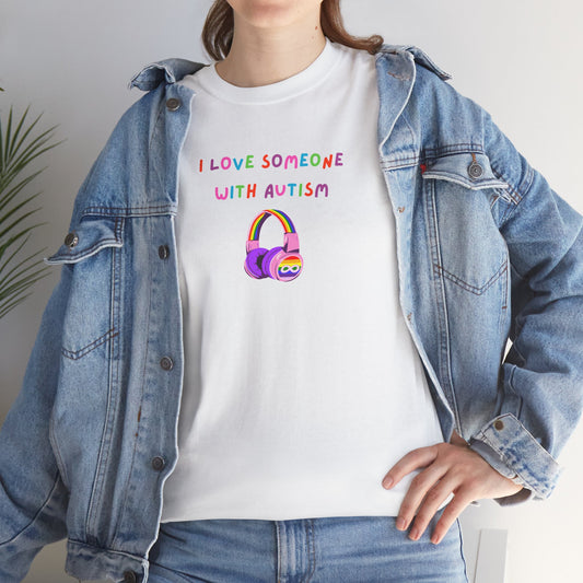 Autism Awareness Unisex Heavy Cotton Tee - I Love Someone with Autism