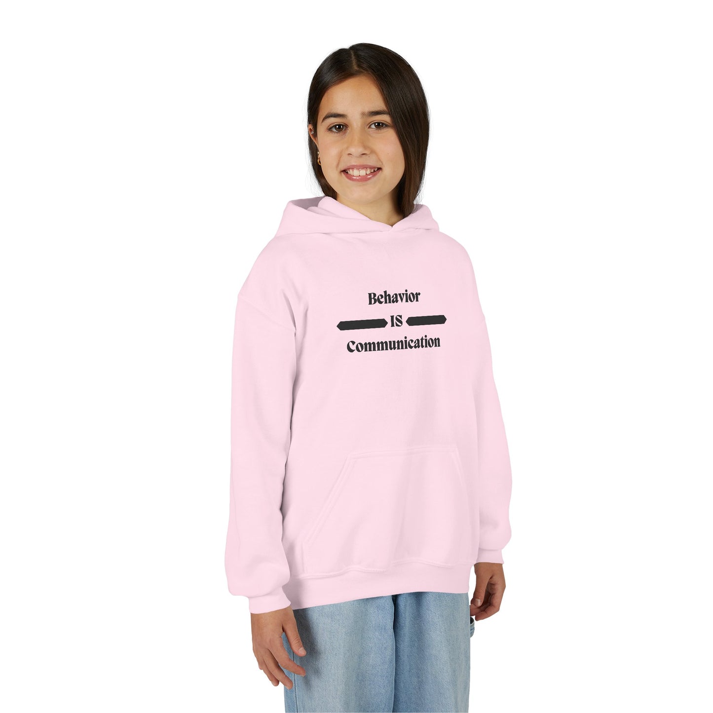 Youth Communication Hoodie - "Behavior Is Communication"