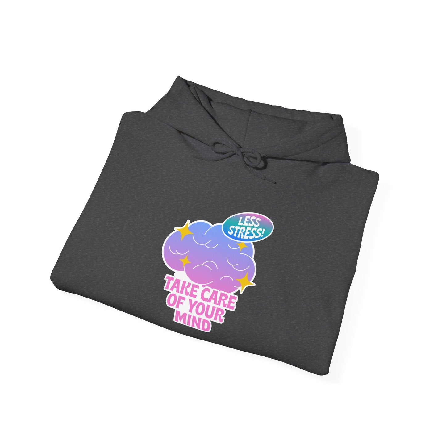 Take Care Of Your Mind Hoodie — Mental Health Cozy Graphic Sweatshirt