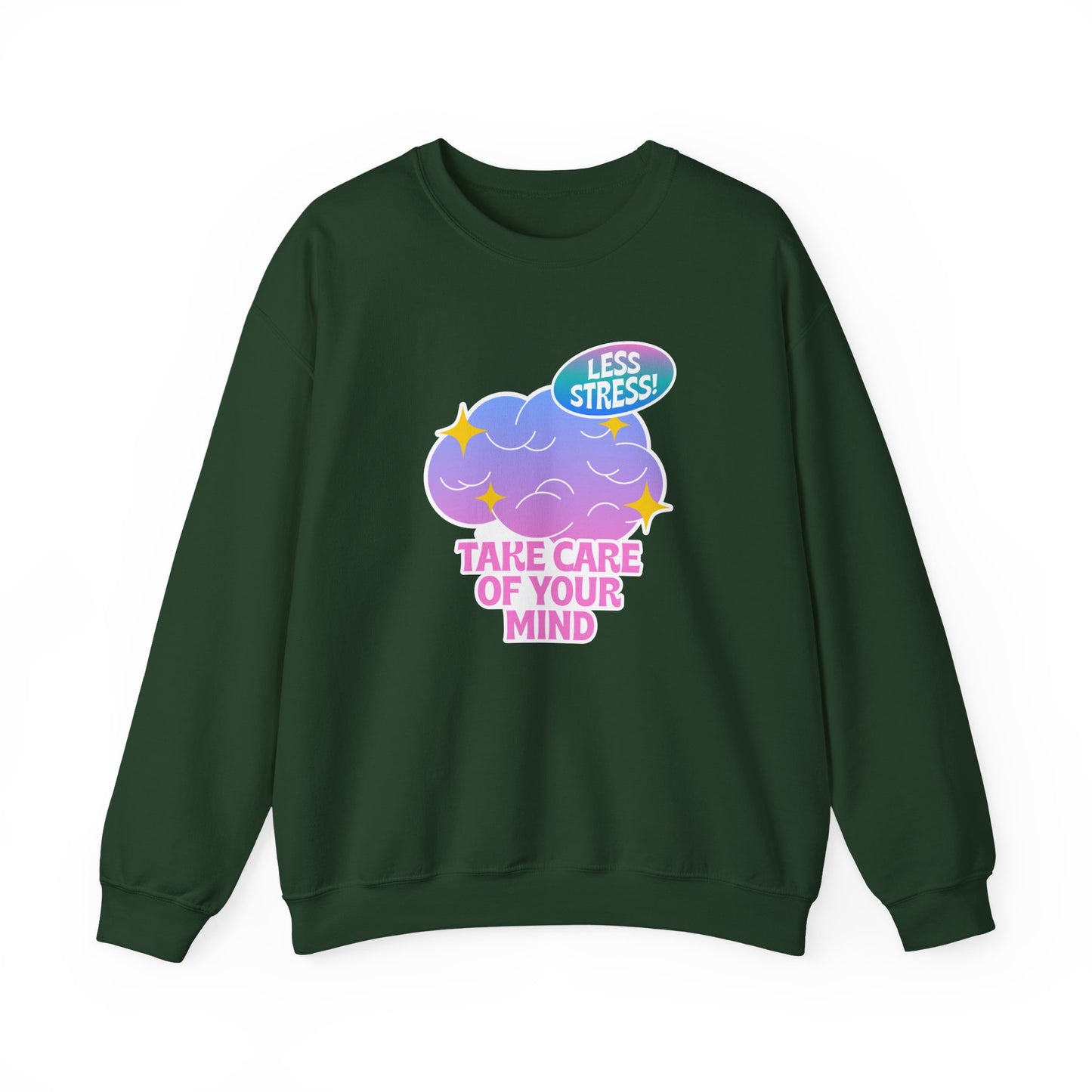 Mental Health Sweatshirt — "Take Care of Your Mind" Cozy Crewneck