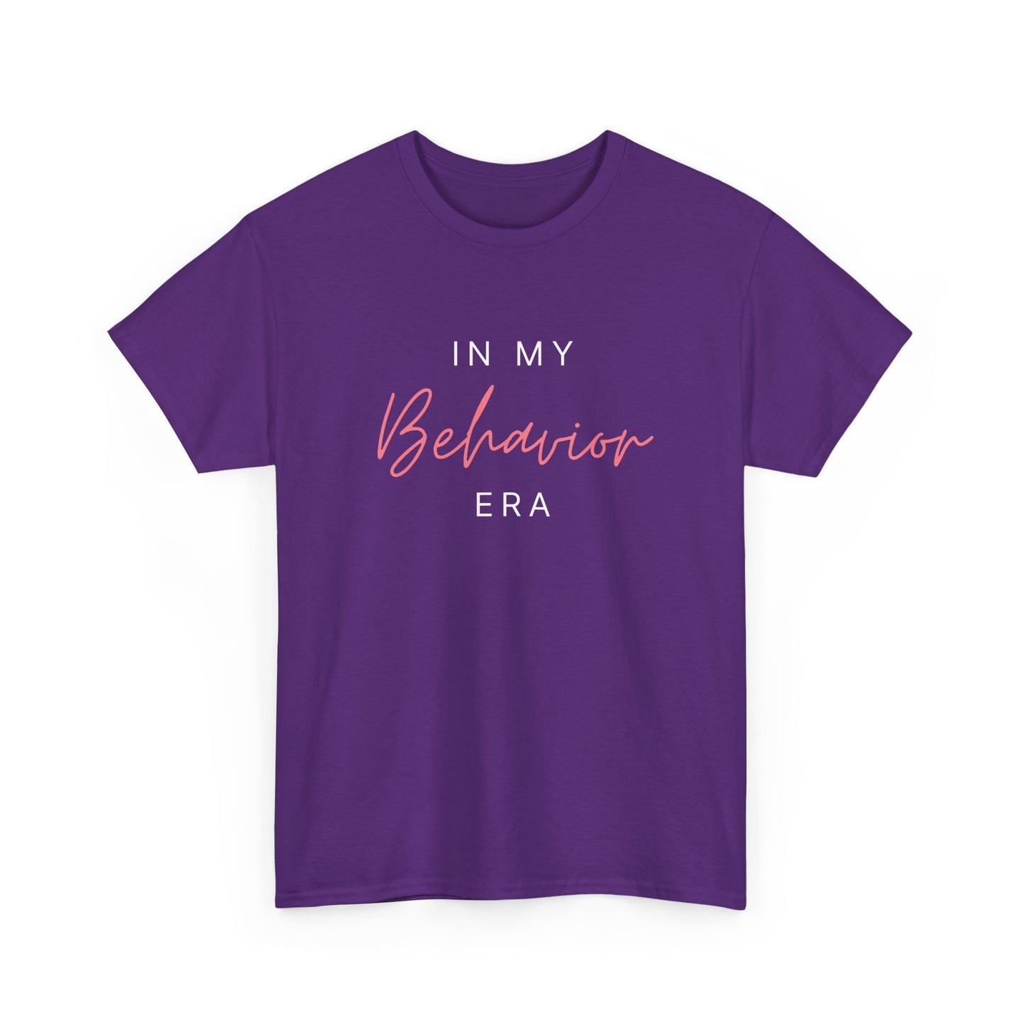 Unisex Heavy Cotton Tee - "In My Behavior Era" Inspirational Tee