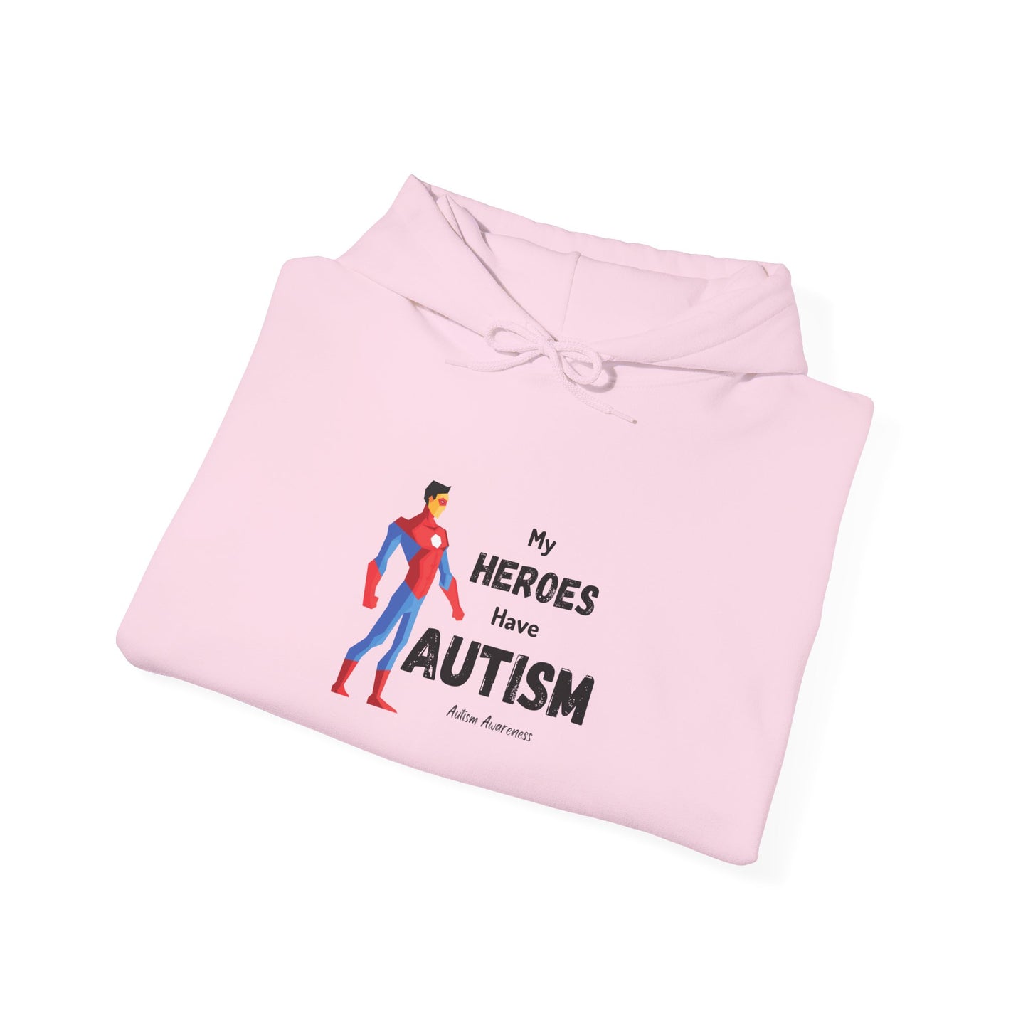 Autism Heroes Hoodie – "My Heroes Have Autism" Support Sweatshirt